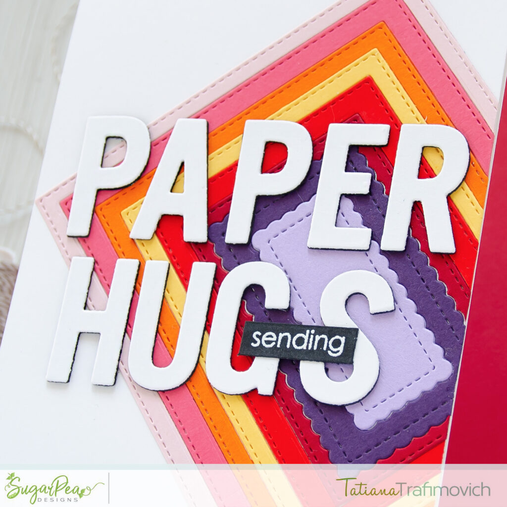 Sending Paper Hugs #handmade card by Tatiana Trafimovich #tatianacraftandart - Block Alphabet Die Set by SugarCut by SugarPea Designs #sugarpeadesigns