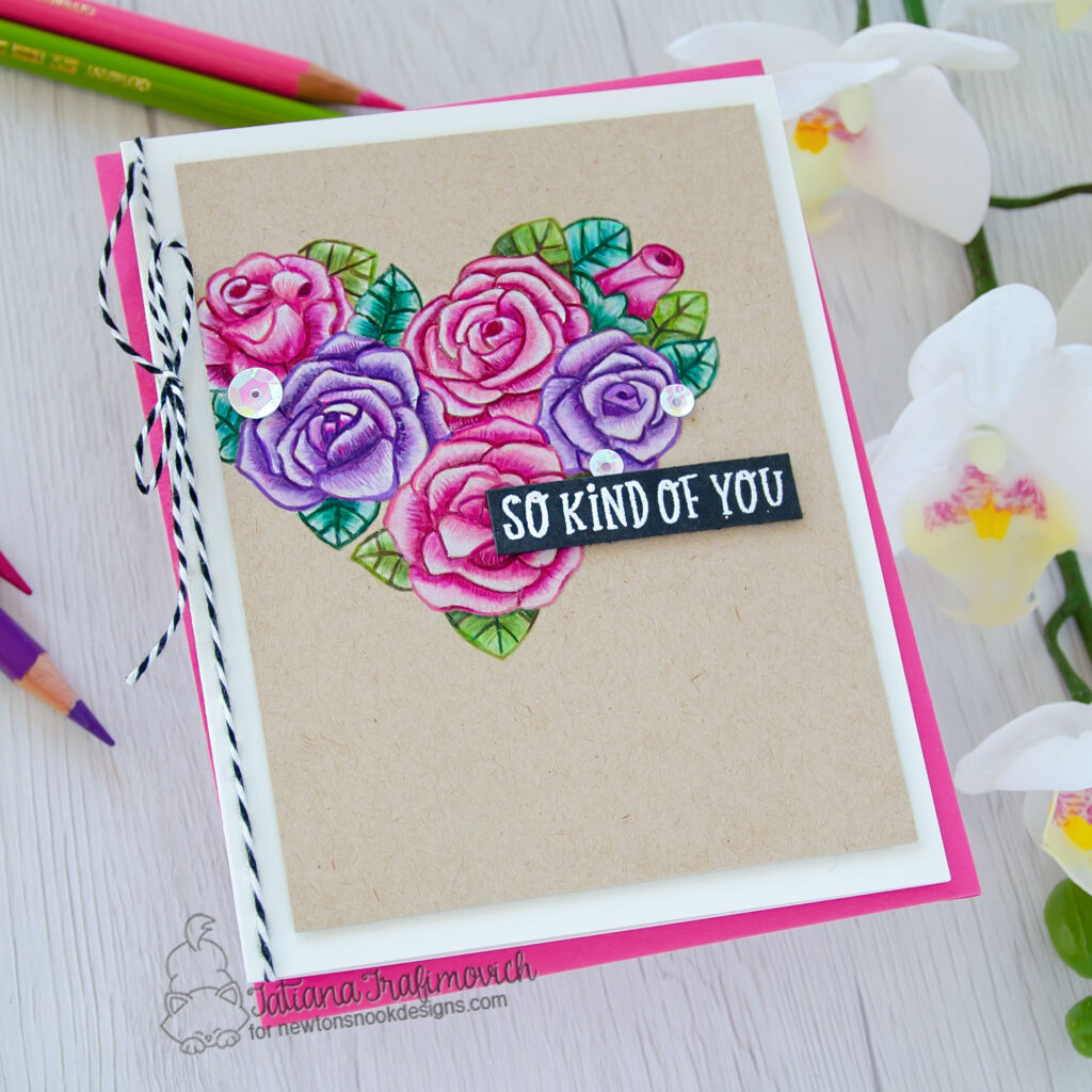 So Kind Of You #handmade card by Tatiana Trafimovich #tatianacraftandart - Heartfelt Roses stamp set by Newton's Nook Designs #newtonsnook