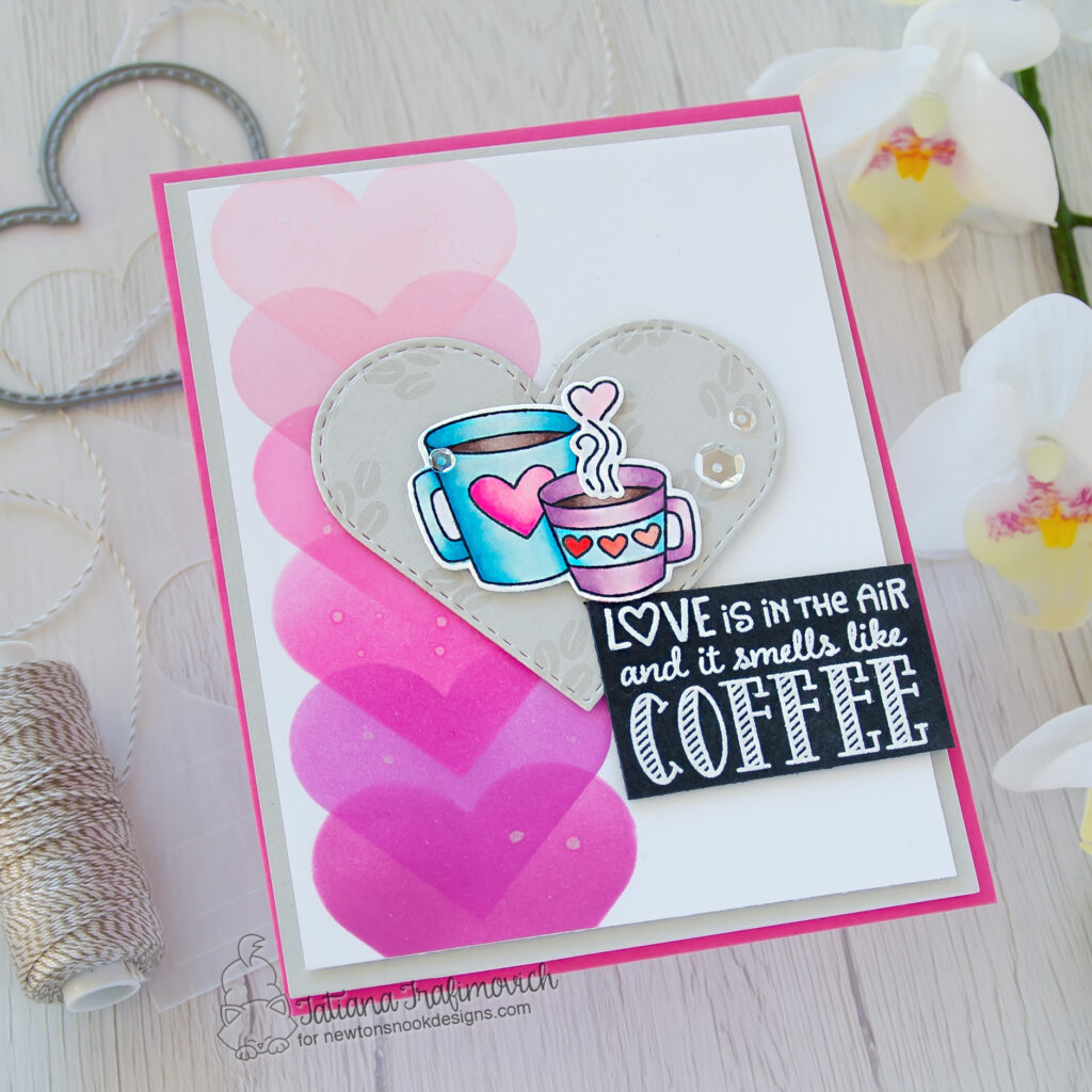 Love Is In The Air And It Smells Like Coffee #handmade card by Tatiana Trafimovich #tatianacraftandart - Love Cafe stamp set by Newton's Nook Designs #newtonsnook