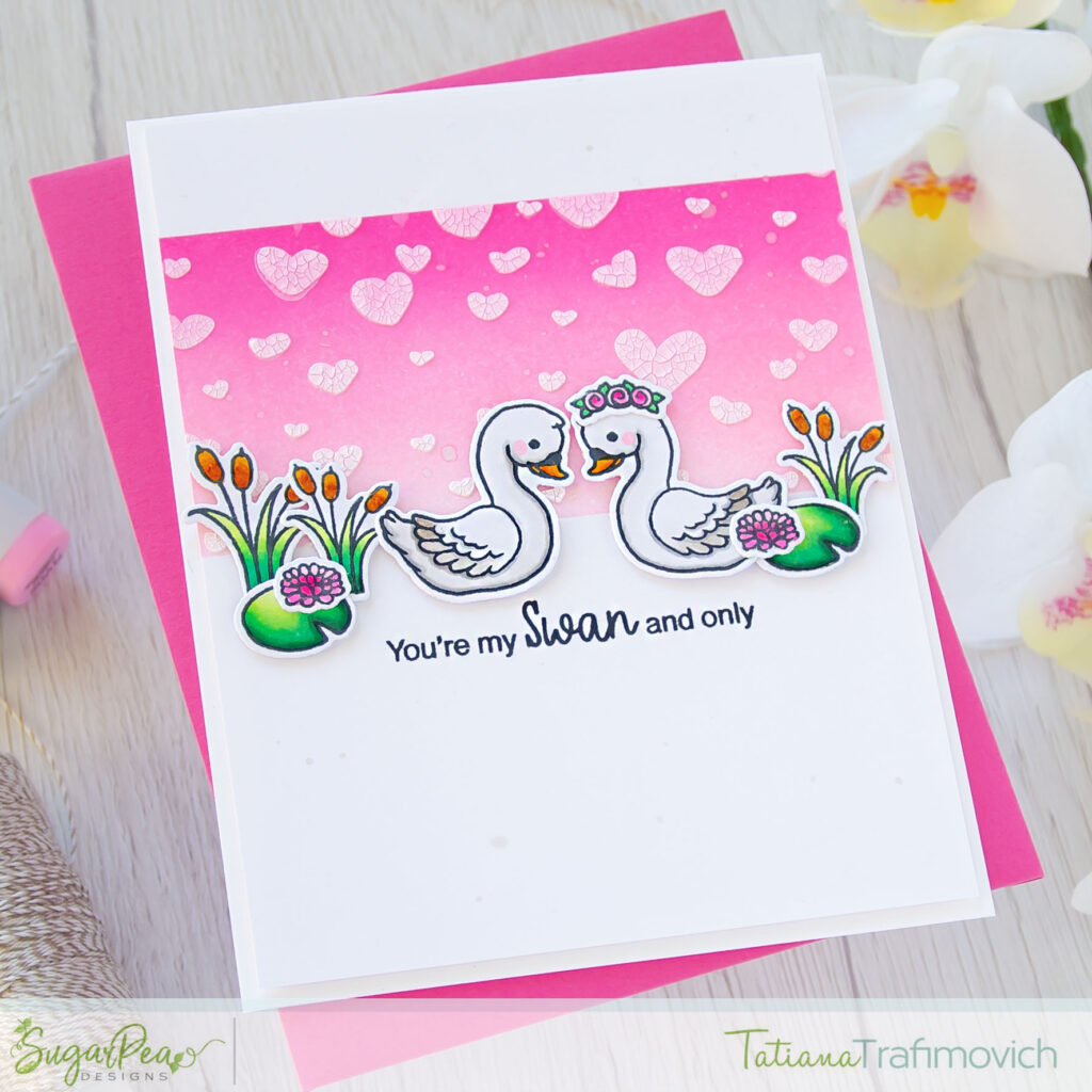 You're My Swan And Only #handmade card by Tatiana Trafimovich #tatianacraftandart - Sweet Swans stamp set by SugarPea Designs #sugarpeadesigns