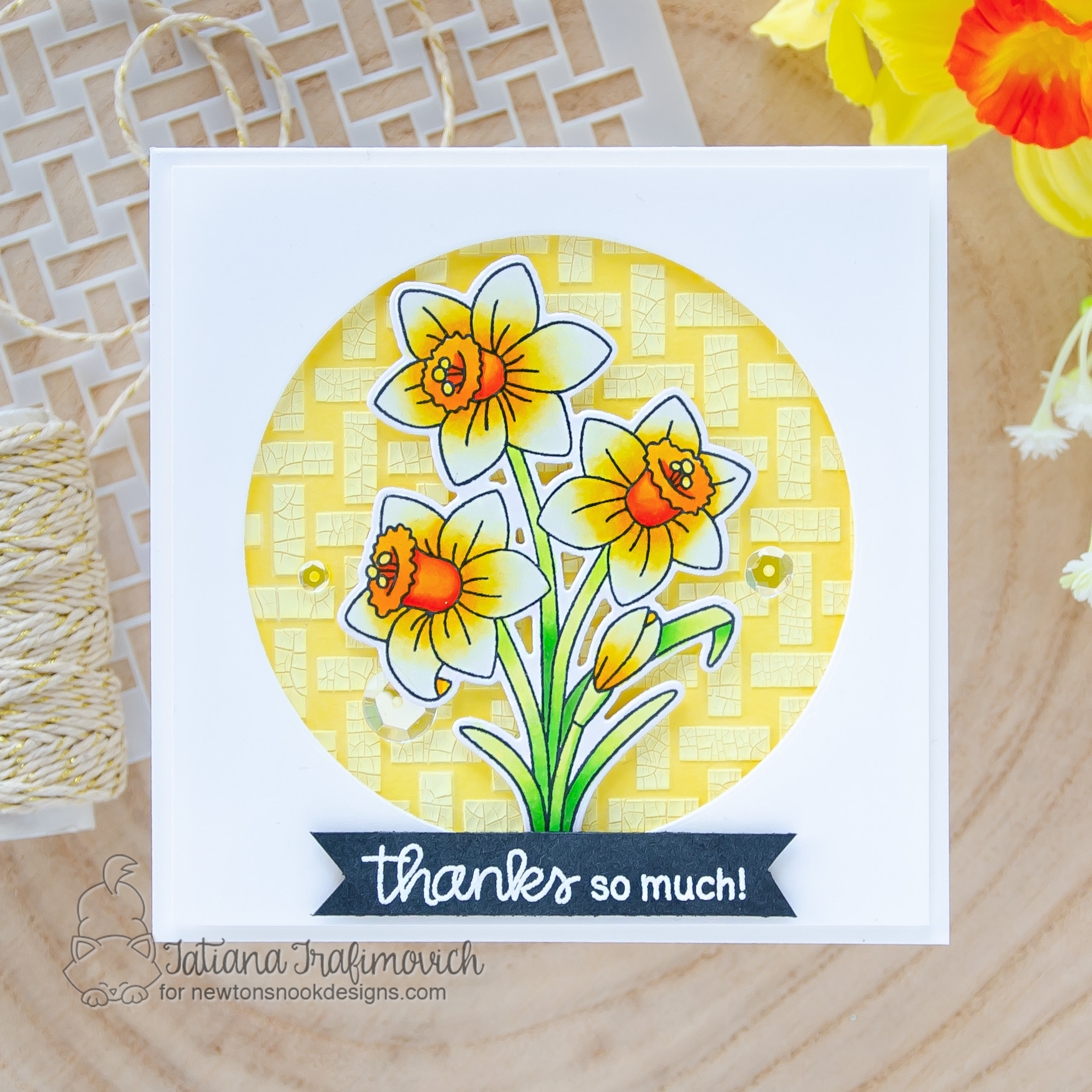 Thanks So Much! #handmade card by Tatiana Trafimovich #tatianacraftandart - Daffodils stamp set by Newton's Nook Designs #newtonsnook