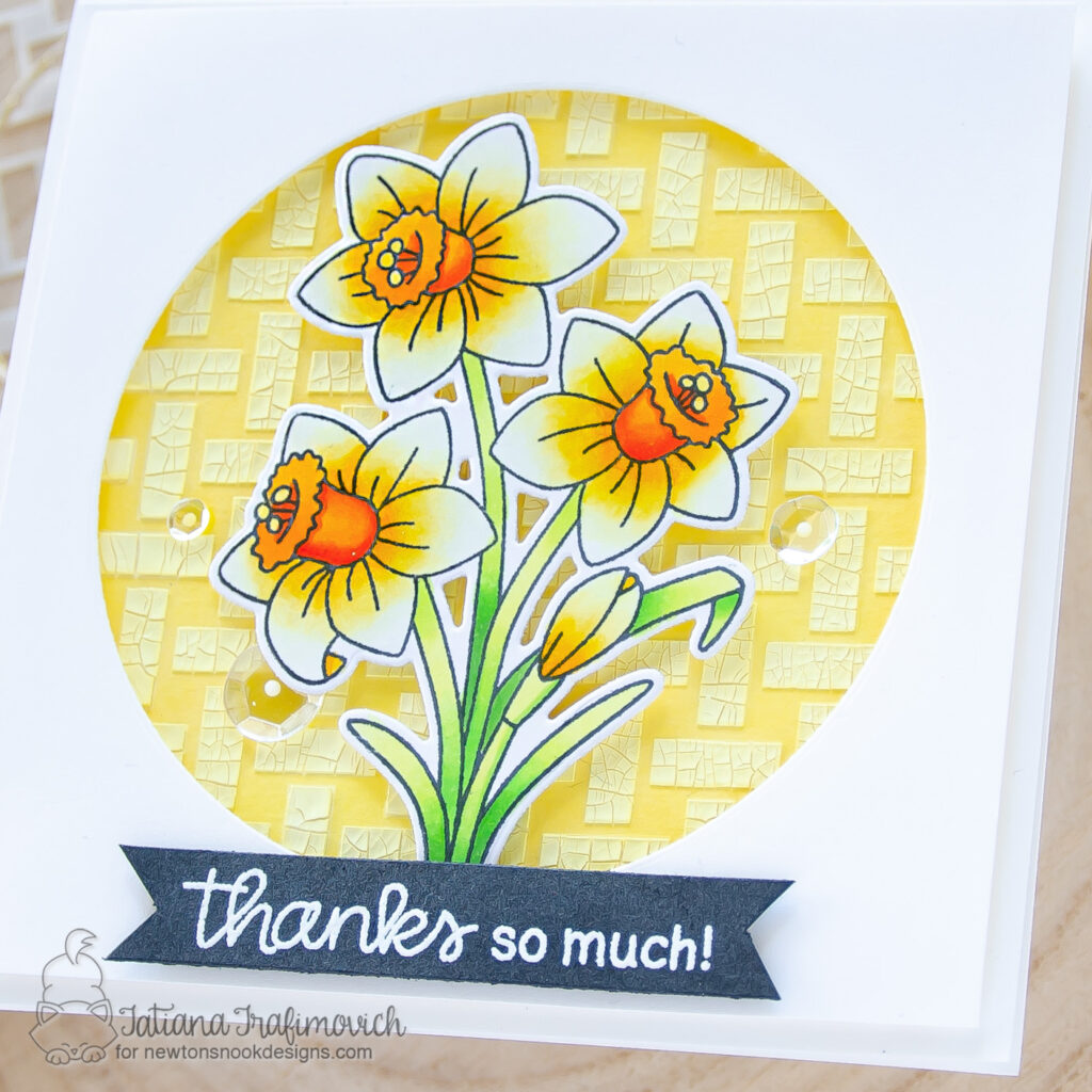 Thanks So Much! #handmade card by Tatiana Trafimovich #tatianacraftandart - Daffodils stamp set by Newton's Nook Designs #newtonsnook