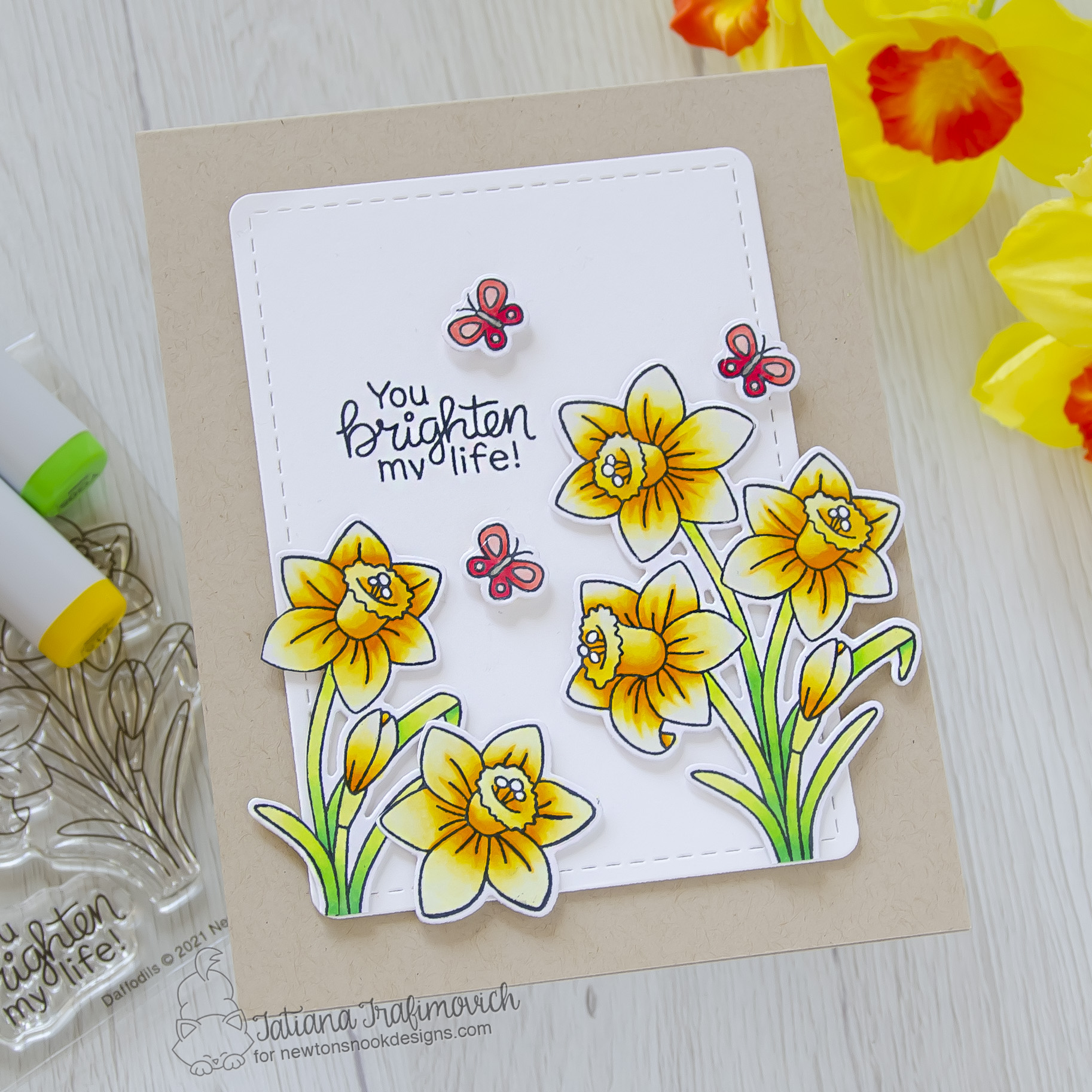 You Brighten My Life! #handmade card by Tatiana Trafimovich #tatianacraftandart - Daffodils stamp set by Newton's Nook Designs #newtonsnook