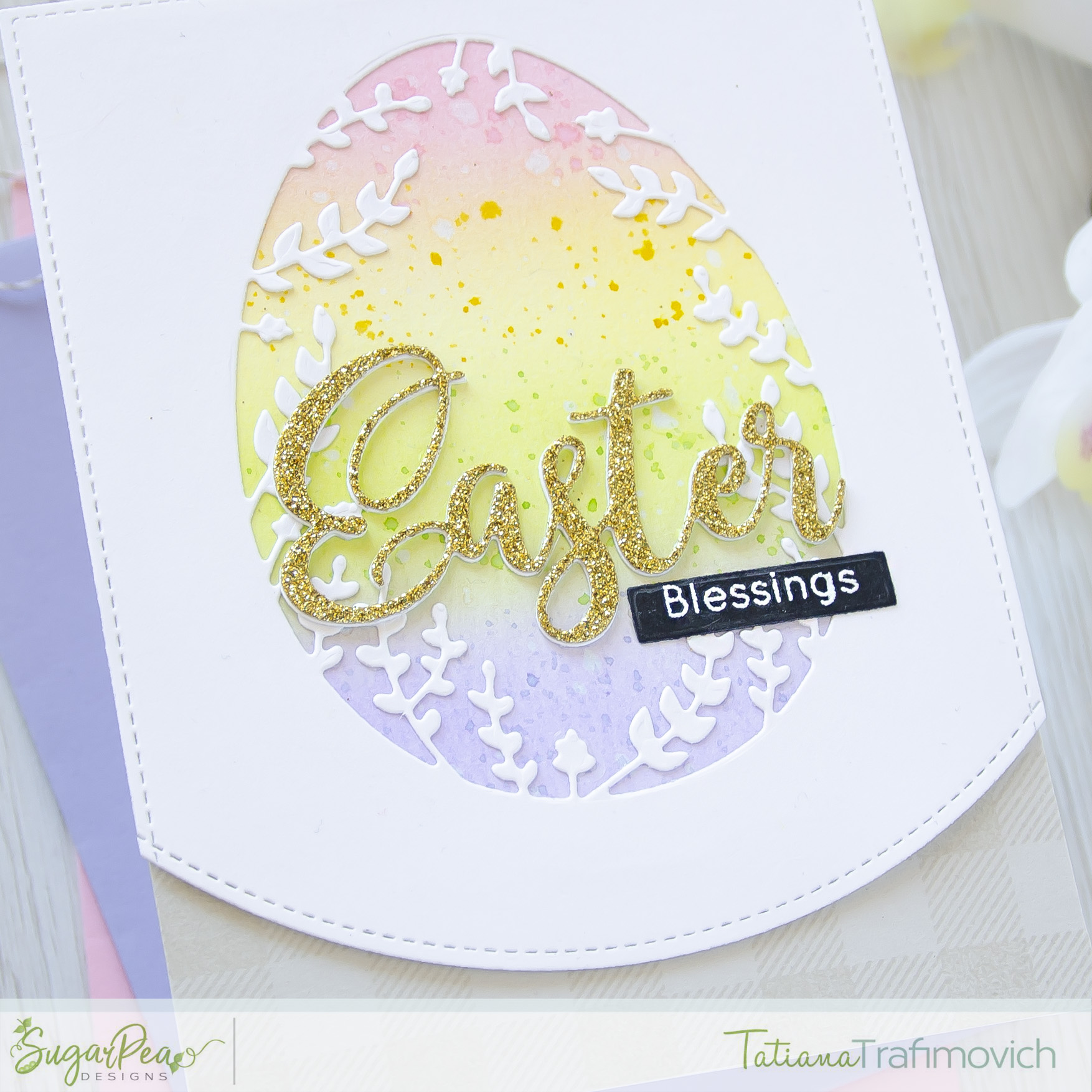 Easter Blessings #handmade card by Tatiana Trafimovich #tatianacraftandart - Egg Cut-Away Die by SugarPea Designs #sugarpeadesigns