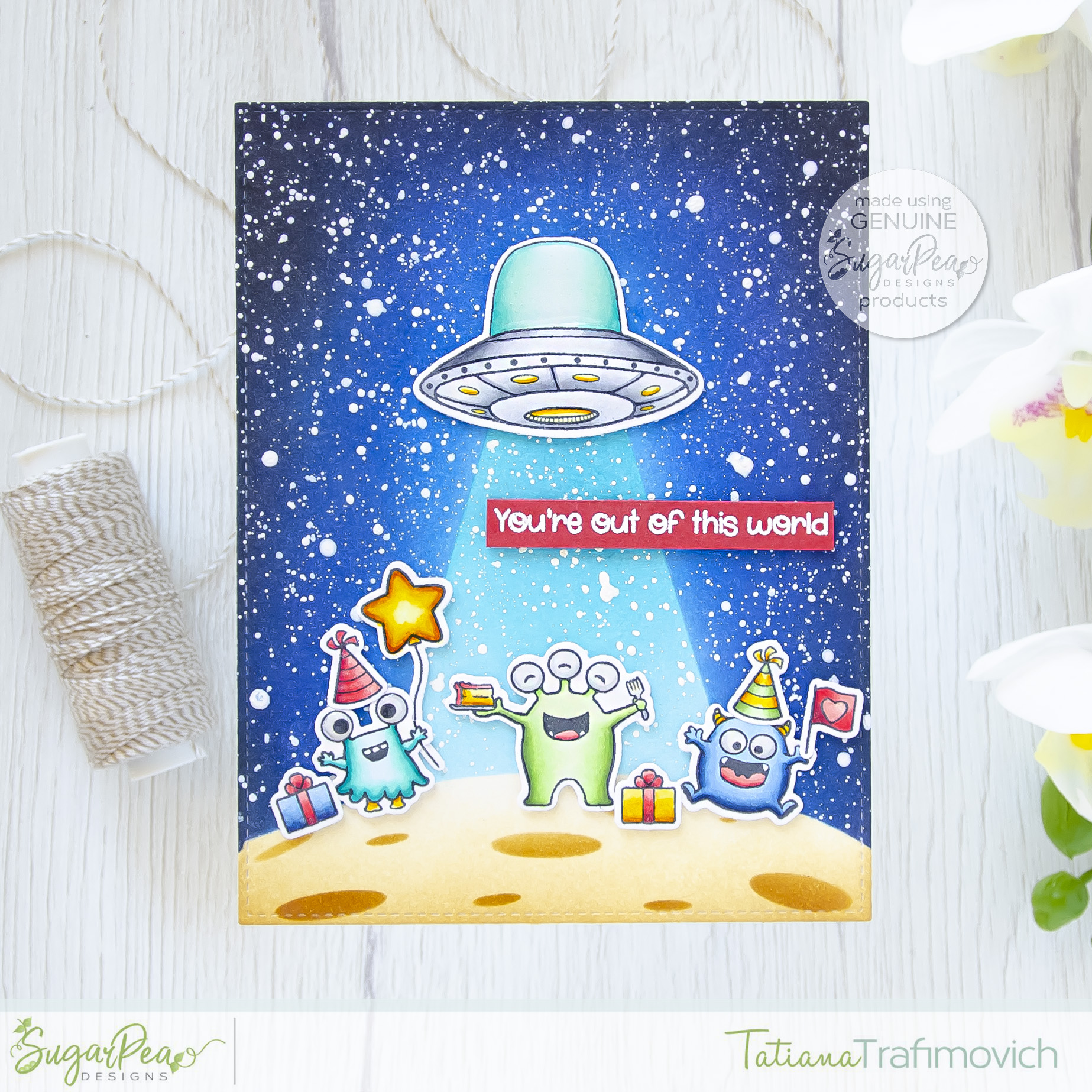 You're Out Of This World #handmade card by Tatiana Trafimovich #tatianacraftandart - Take Us To Your Cake stamp set by SugarPea Designs #sugarpeadesigns