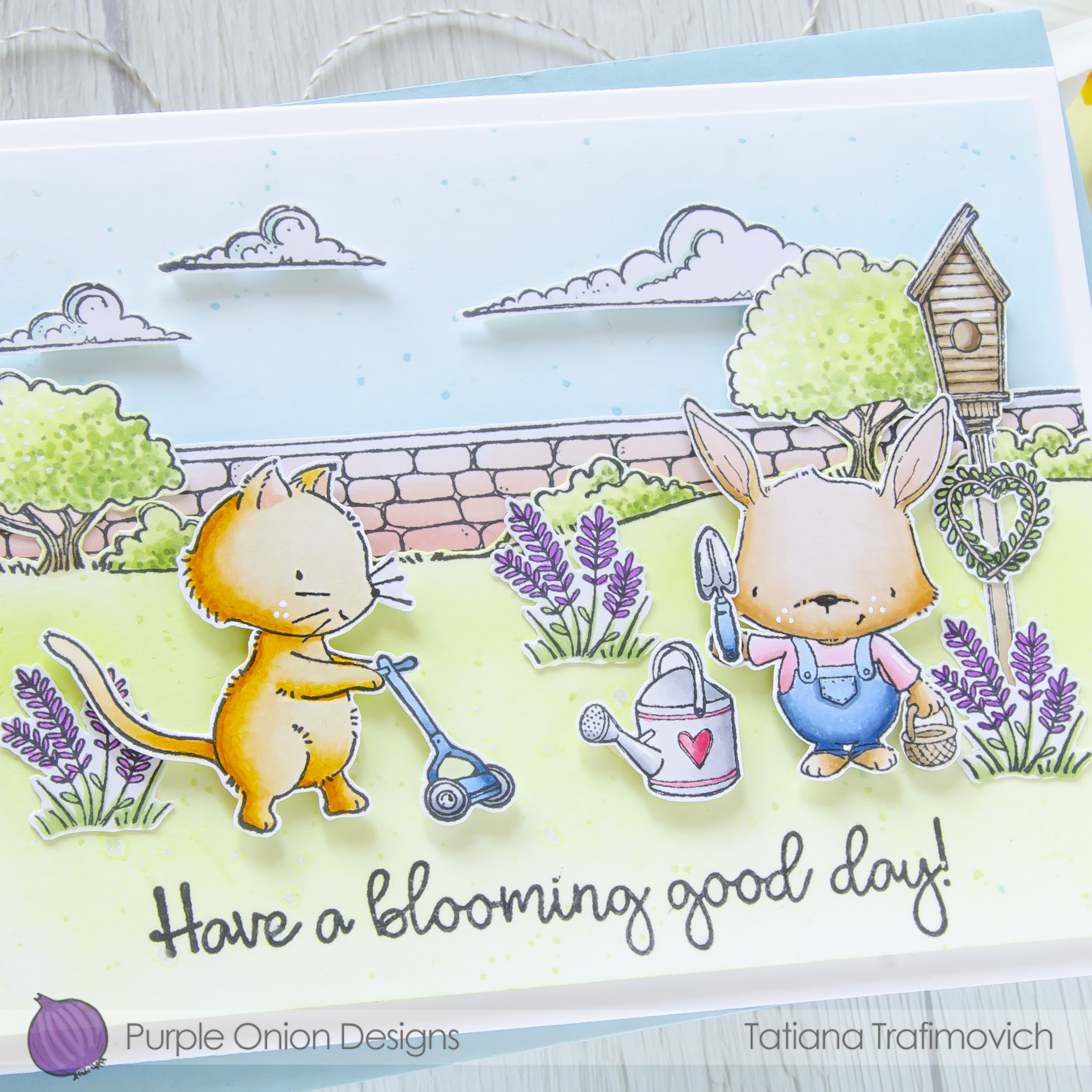 Have A Blooming Good Day! #handmade card by Tatiana Trafimovich #tatianacraftandart - stamps by Purple Onion Designs