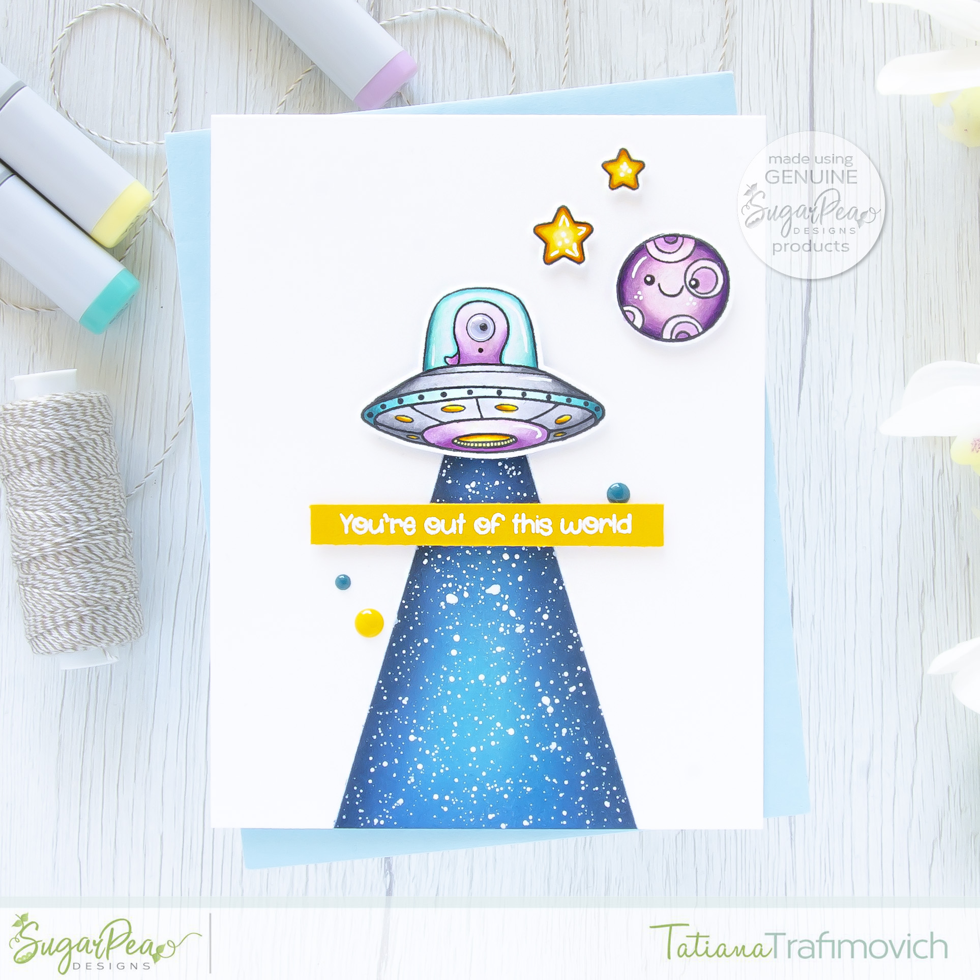 You're Out Of This World #handmade card by Tatiana Trafimovich #tatianacraftandart - Take Us To Your Cake stamp set by SugarPea Designs #sugarpeadesigns