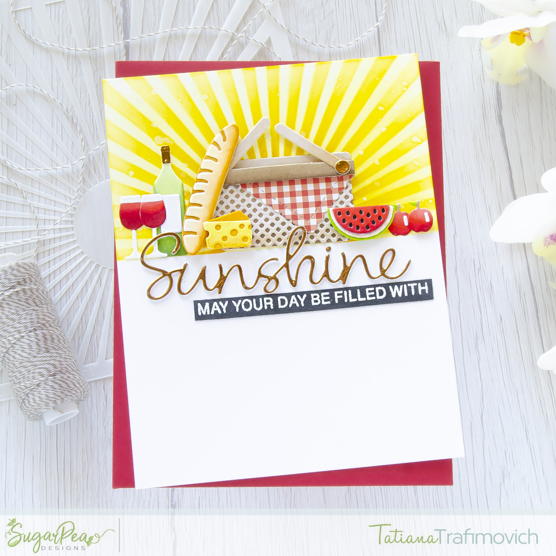 May Your Day Be Filled With Sunshine #handmade card by Tatiana Trafimovich #tatianacraftandart - Life Is A Picnic SugarCut by SugarPea Designs #sugarpeadesigns