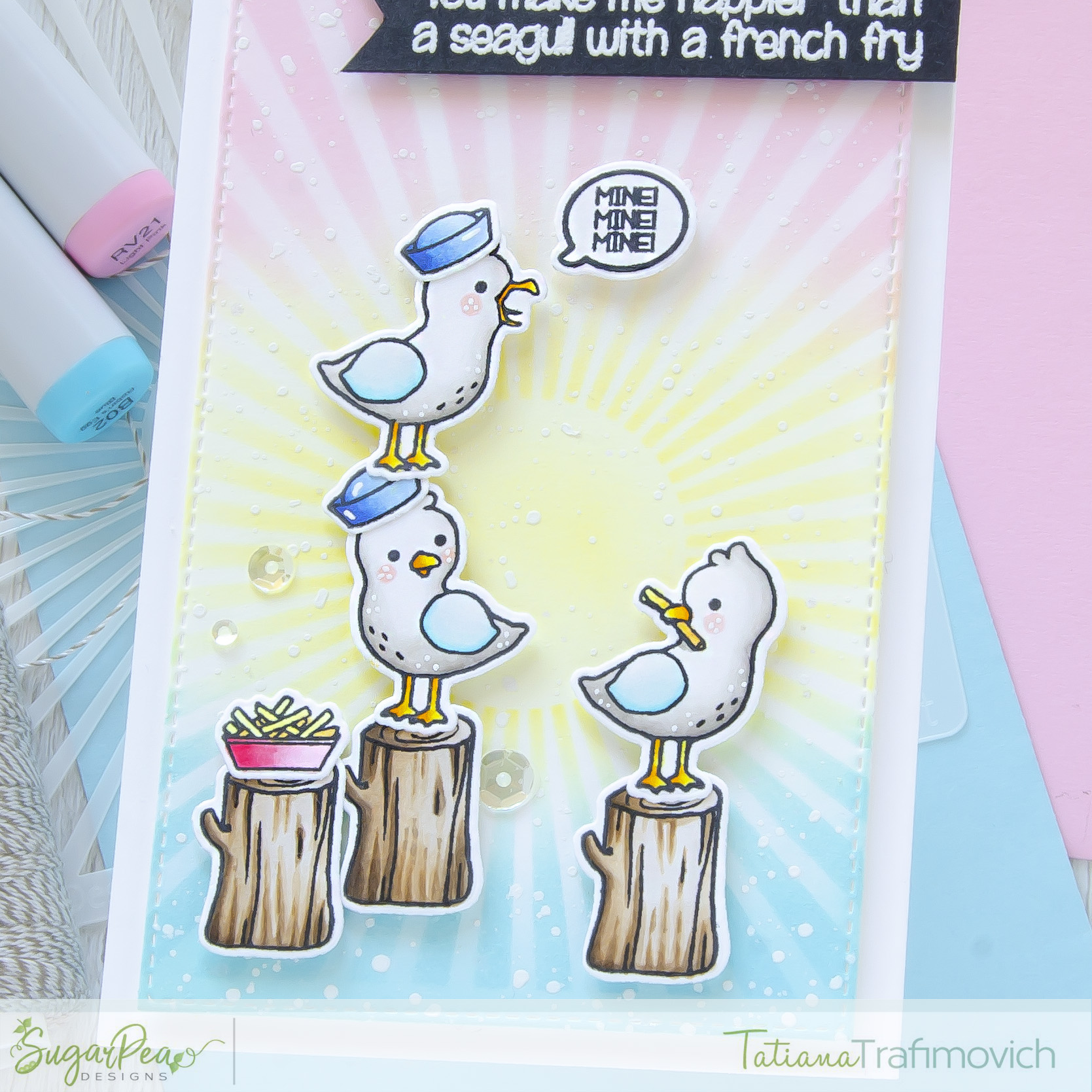 You Make Me Happier Than A Seagull With A French Fry #handmade card by Tatiana Trafimovich #tatianacraftandart - Salty Seagulls stamp set by SugarPea Designs #sugarpeadesigns