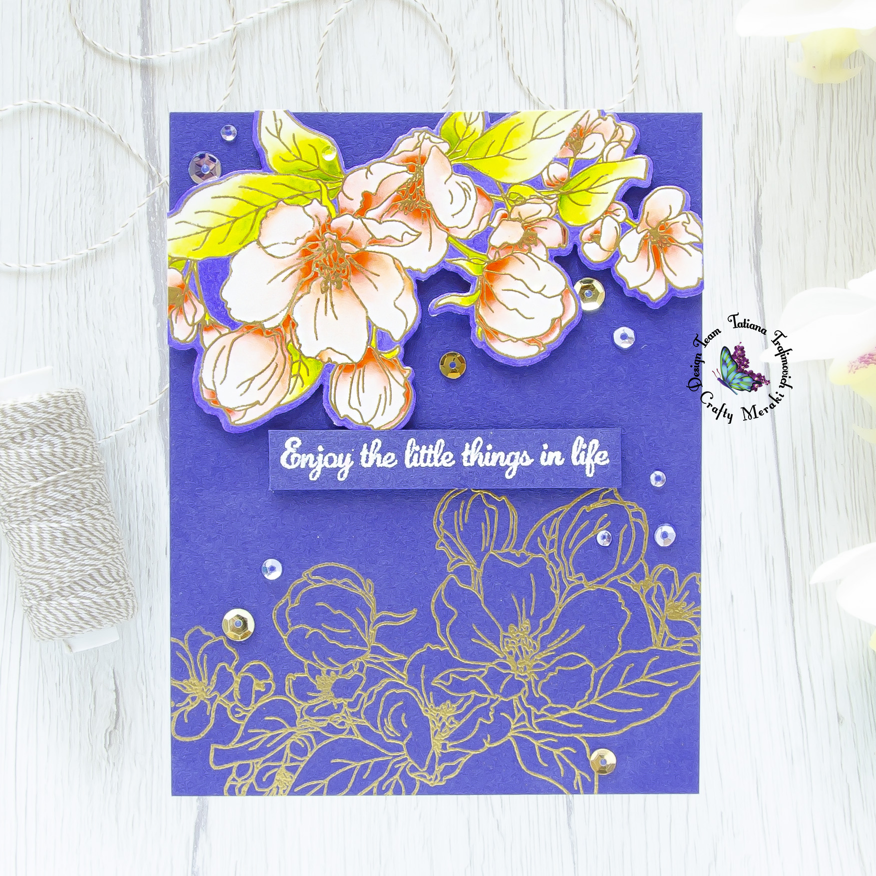 Enjoy The Little Things In Life #handmade card by Tatiana Trafimovich #tatianacraftandart - You Inspire Me stamp set by Crafty Meraki #craftymeraki