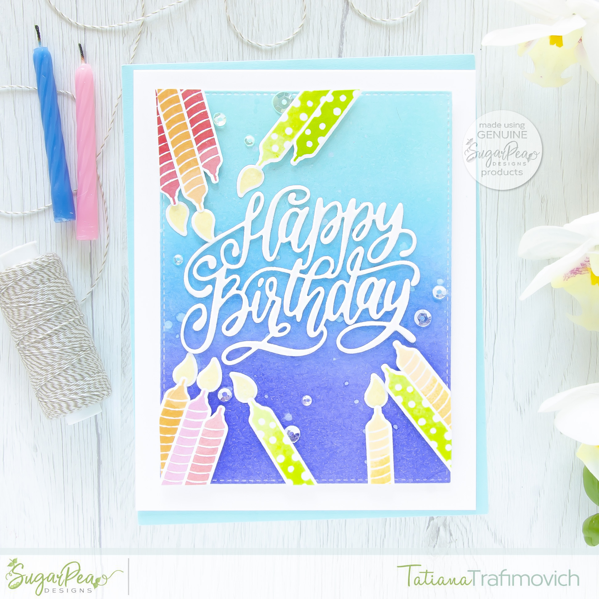 Happy Birthday #handmade card by Tatiana Trafimovich #tatianacraftandart - Birthday Wishes stamp set by SugarPea Designs #sugarpeadesigns
