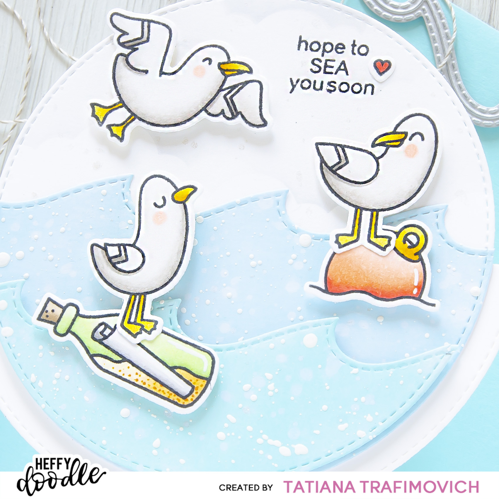 Hope To SEA You Soon #handmade card by Tatiana Trafimovich #tatianacraftandart - You Go, Gull stamp set by Heffy Doodle #heffydoodle