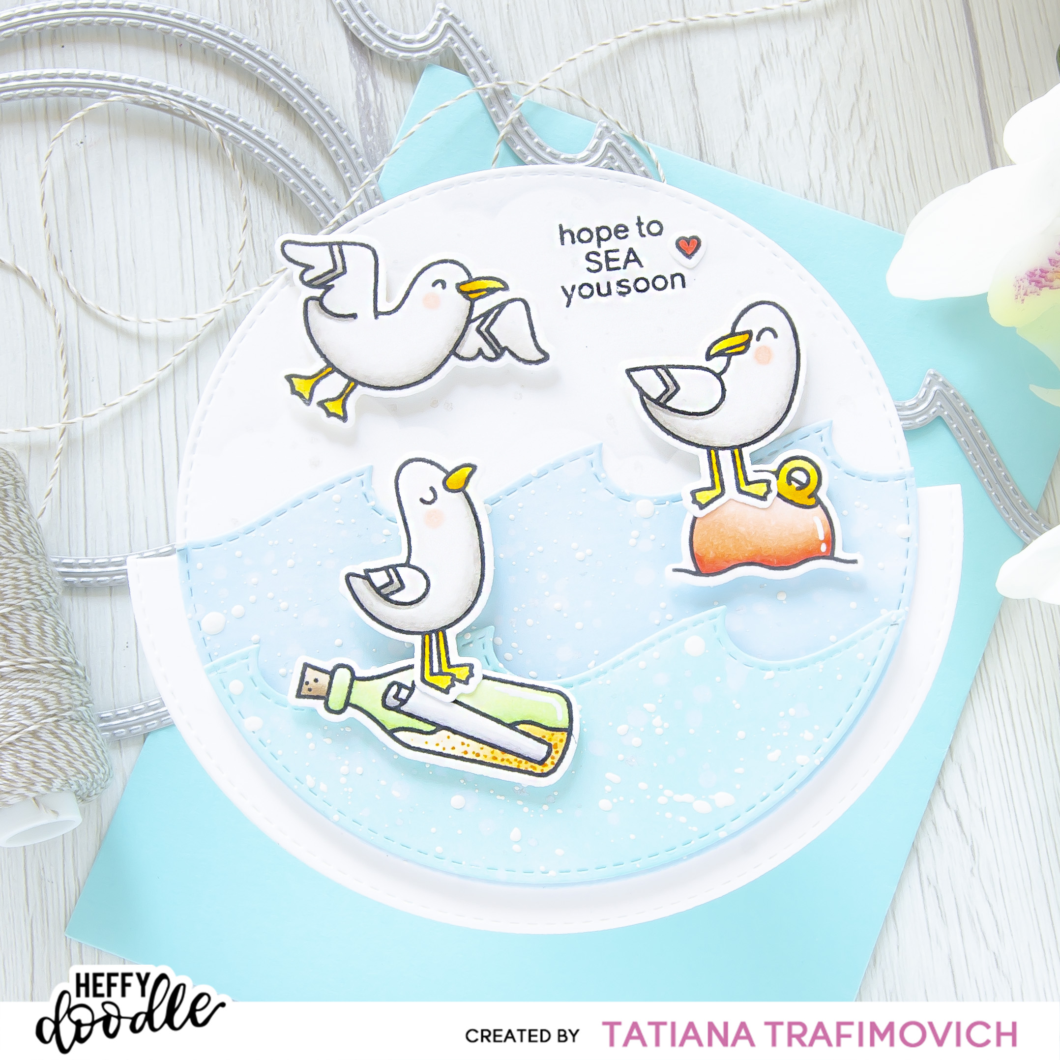 Hope To SEA You Soon #handmade card by Tatiana Trafimovich #tatianacraftandart - You Go, Gull stamp set by Heffy Doodle #heffydoodle