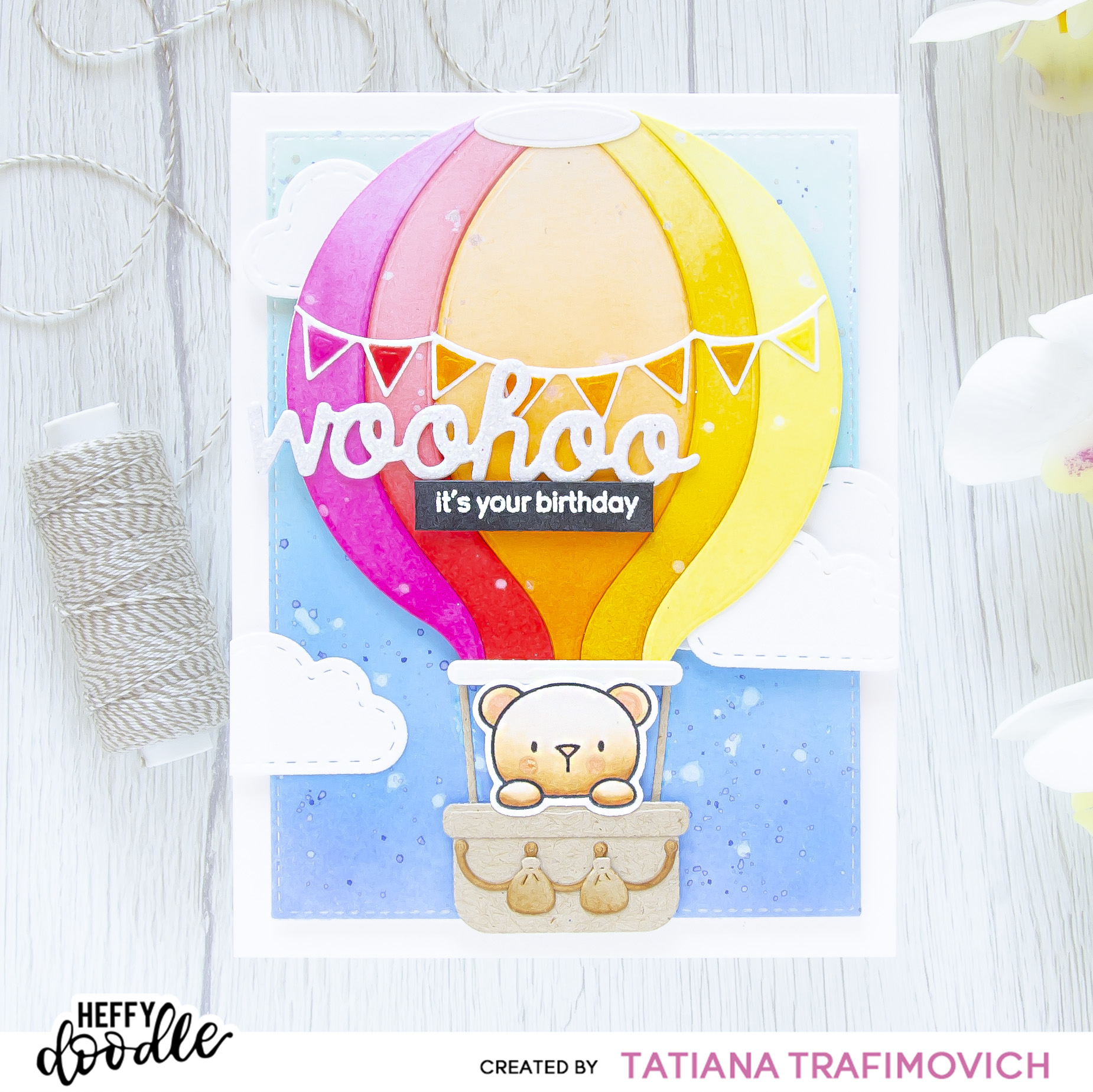 WooHoo birthday #handmade card by Tatiana Trafimovich #tatianacraftandart - Hot Air Balloon Die by Heffy Doodle #heffydoodle