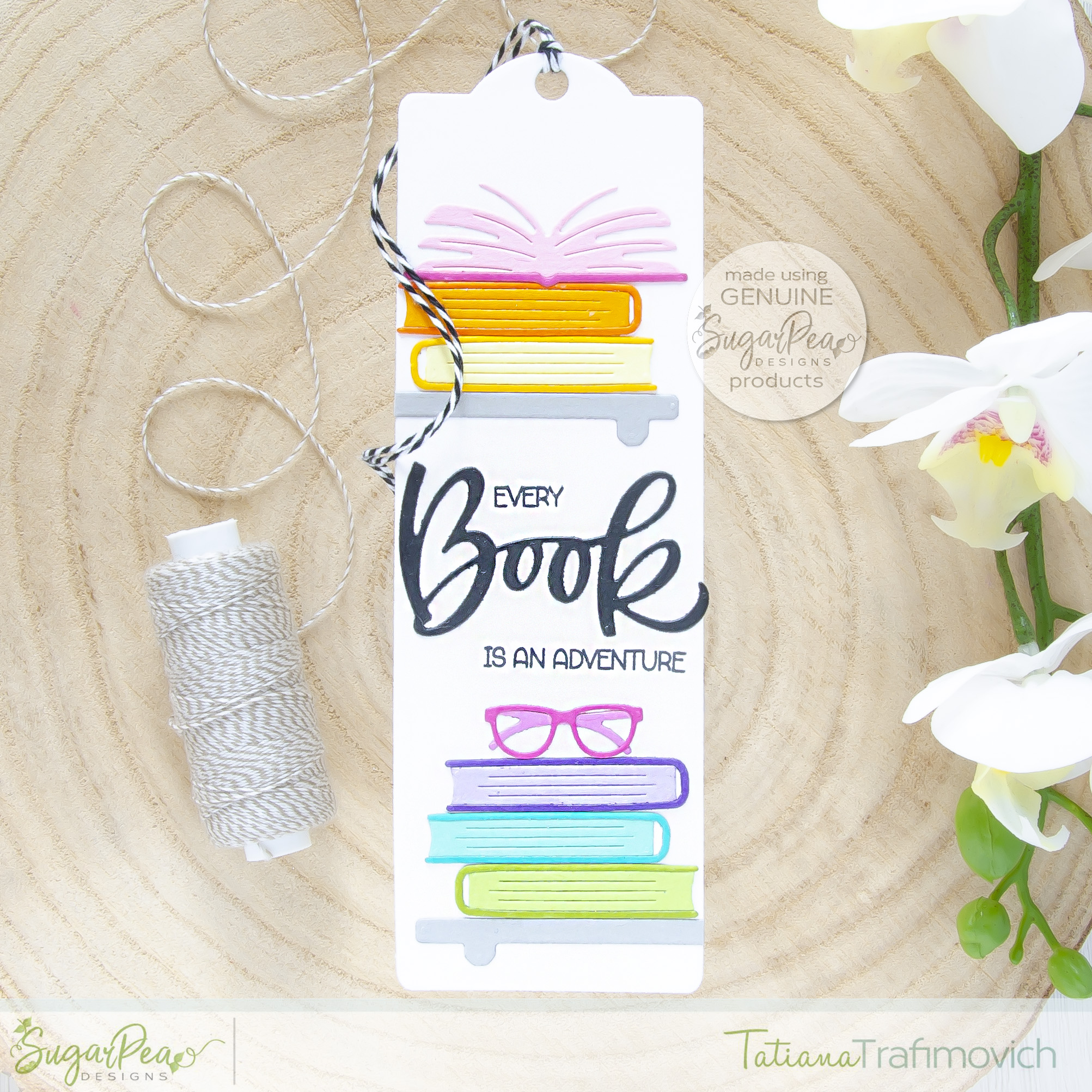 Every Book Is An Adventure #handmade bookmark by Tatiana Trafimovich #tatianacraftandart - Basic Bookmark SugarCut by SugarPea Designs #sugarpeadesigns