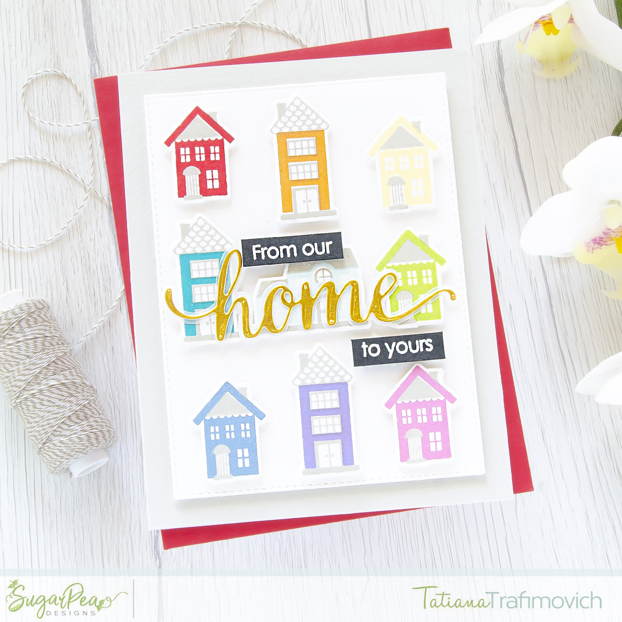 From Our Home To Yours #handmade card by Tatiana Trafimovich #tatianacraftandart - Little Village stamp set by SugarPea Designs #sugarpeadesigns