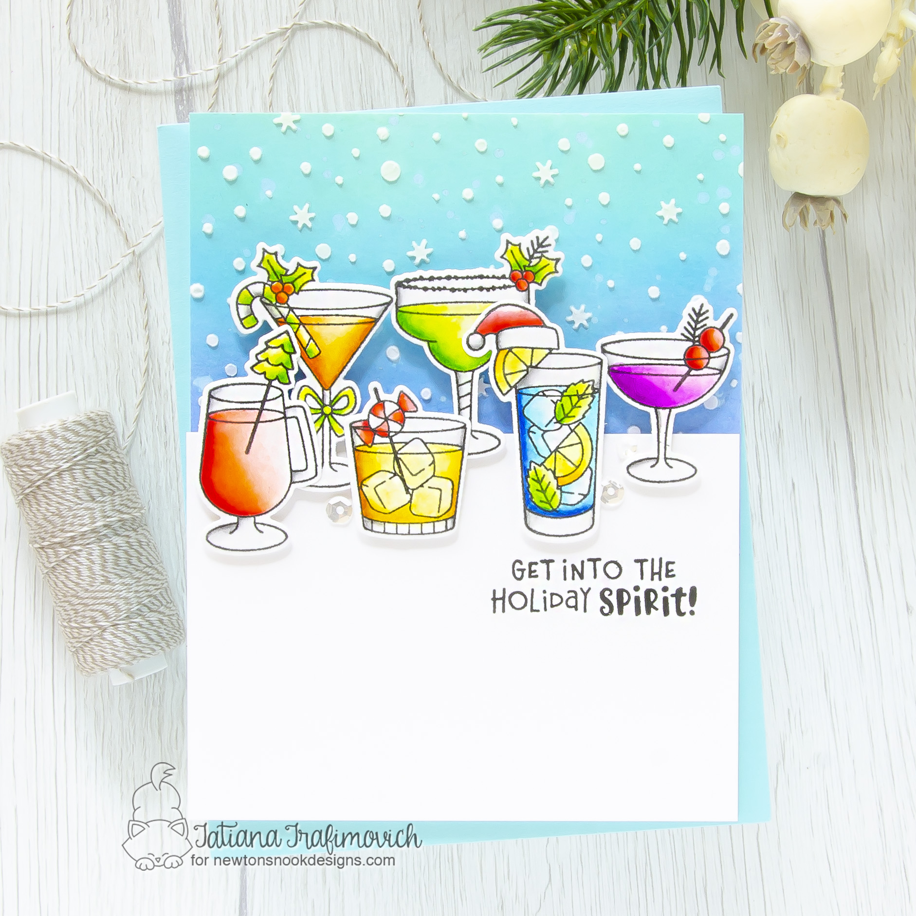 Get Into The Holiday Spirit! #handmade card by Tatiana Trafimovich #tatianacraftandart - Christmas Cocktails stamp set by Newton's Nook Designs #newtonsnook