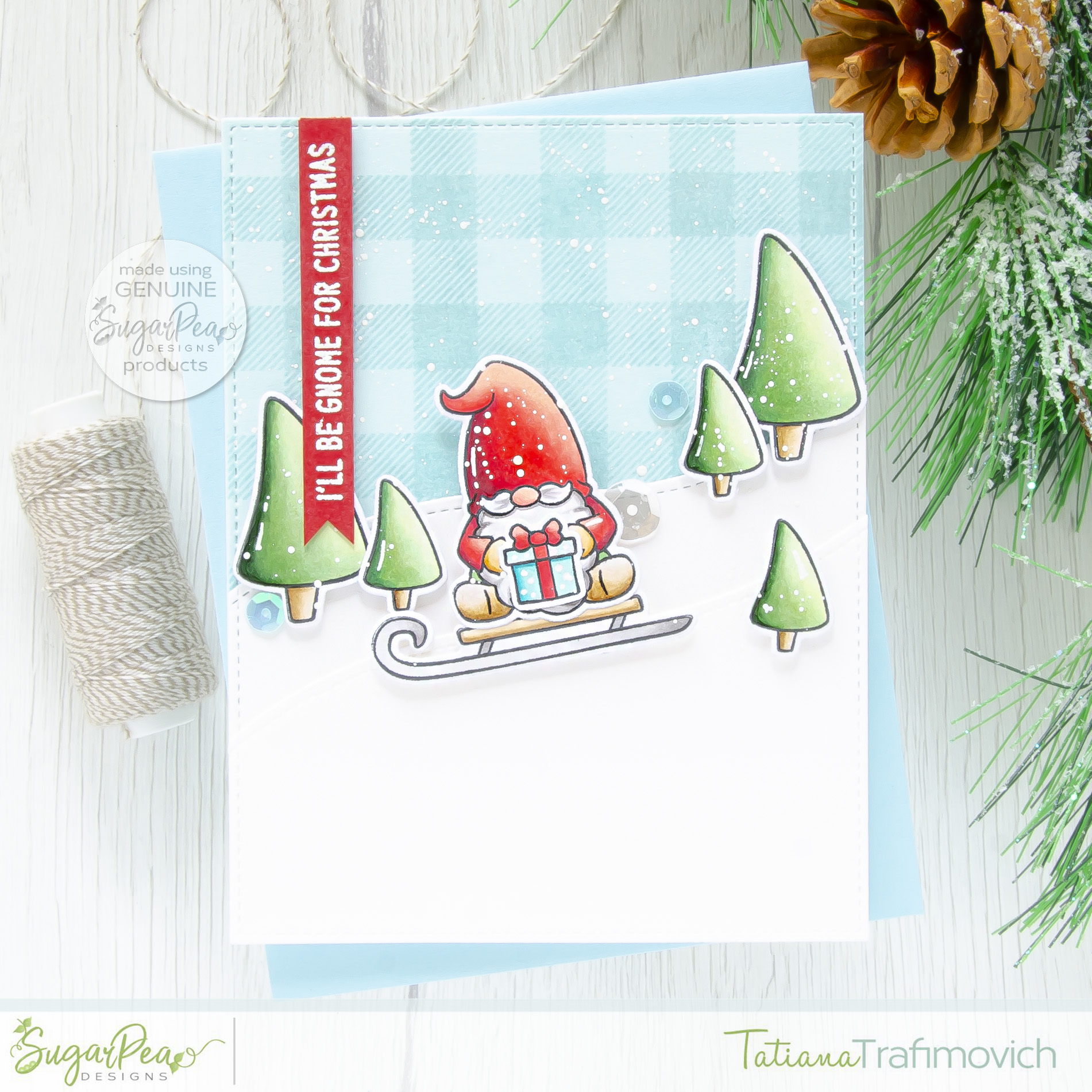 I'll Be Gnome For Christmas #handmade card by Tatiana Trafimovich #tatianacraftandart - Gnome For Christmas SugarCut by SugarPea Designs #sugarpeadesigns