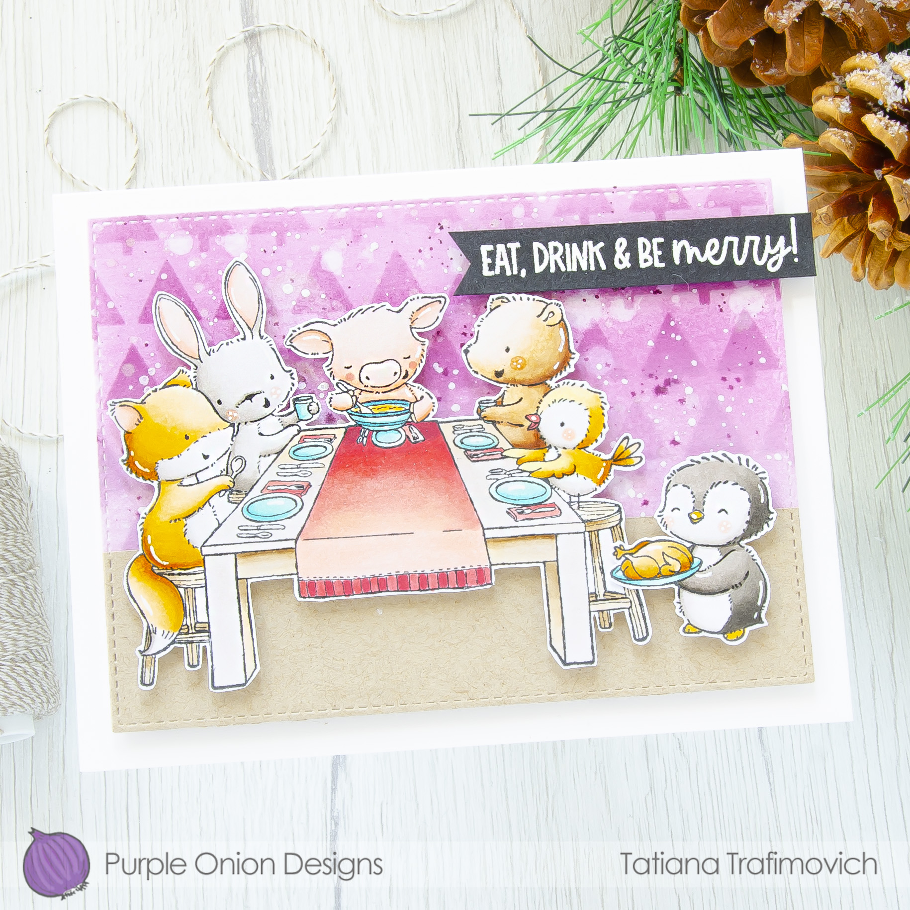 Eat, Drink & Be Merry #handmade card by Tatiana Trafimovich #tatianacraftandart - stamps by Purple Onion Designs