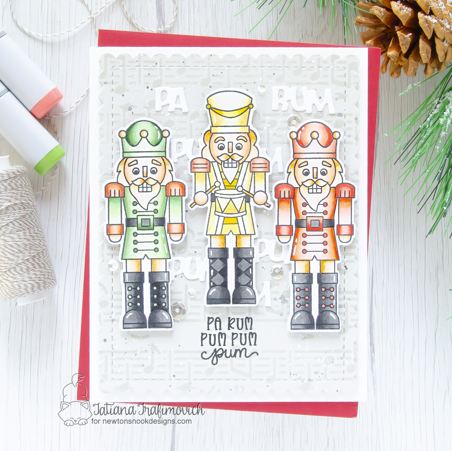 Pa Rum Pum Pum Pum #handmade card by Tatiana Trafimovich #tatianacraftandart - Nutcrackers stamp set by Newton's Nook Designs #newtonsnook