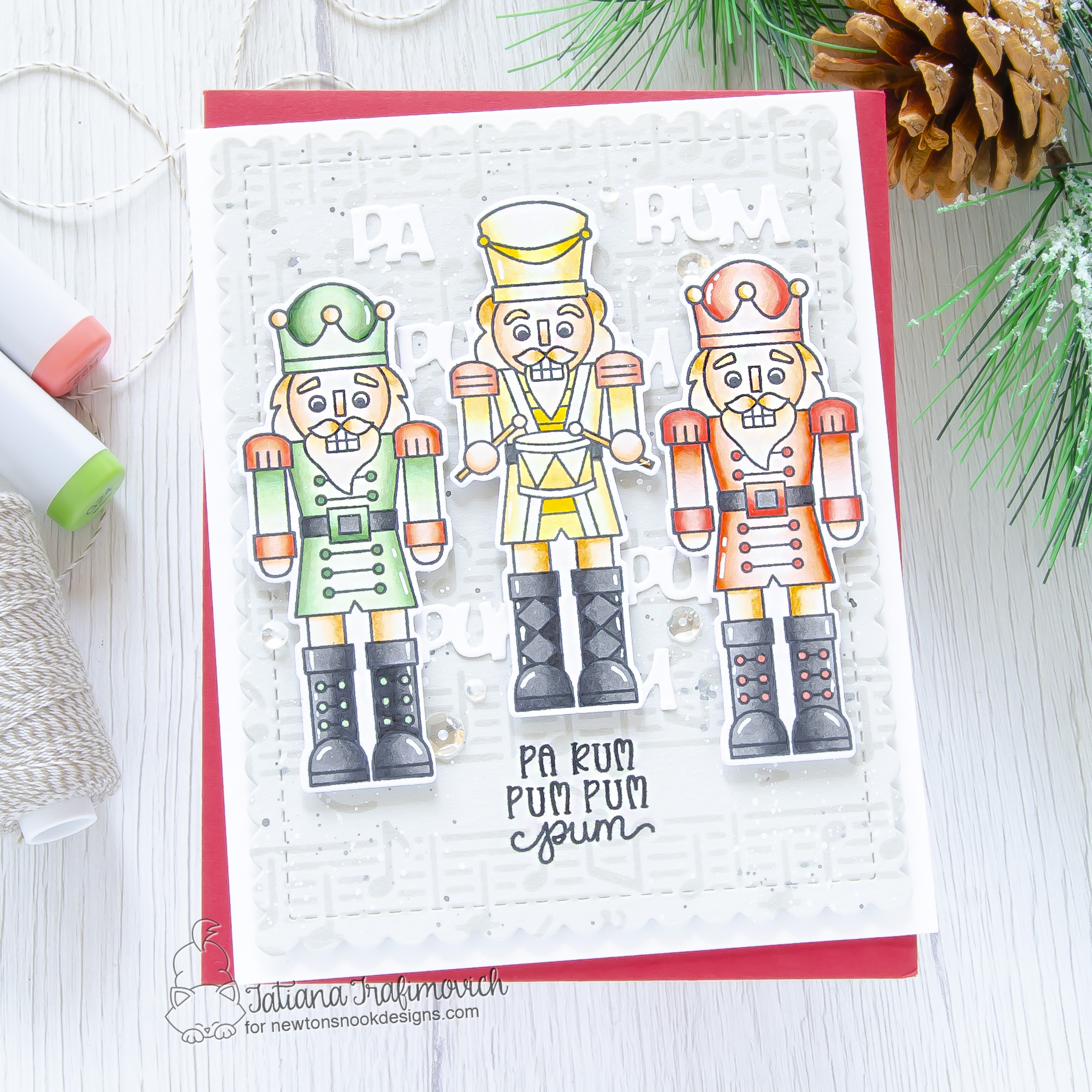 Pa Rum Pum Pum Pum #handmade card by Tatiana Trafimovich #tatianacraftandart - Nutcrackers stamp set by Newton's Nook Designs #newtonsnook