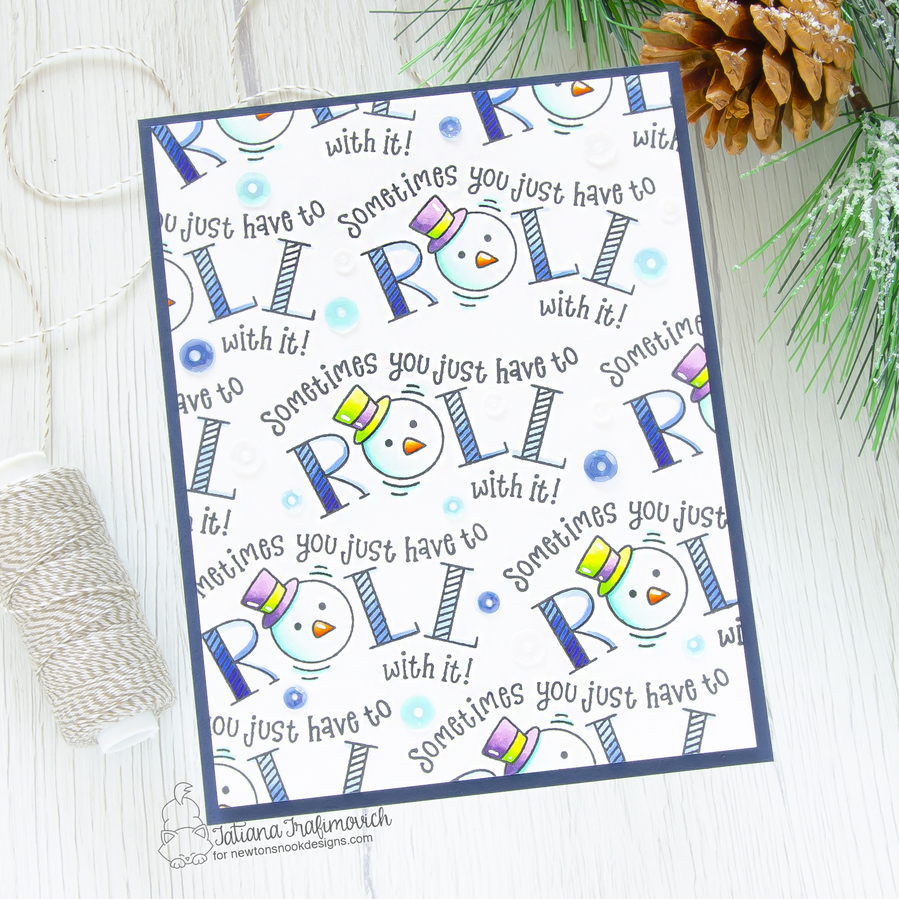 Roll With It #handmade card by Tatiana Trafimovich #tatianacraftandart - Roll With It stamp set by Newton's Nook Designs #newtonsnook