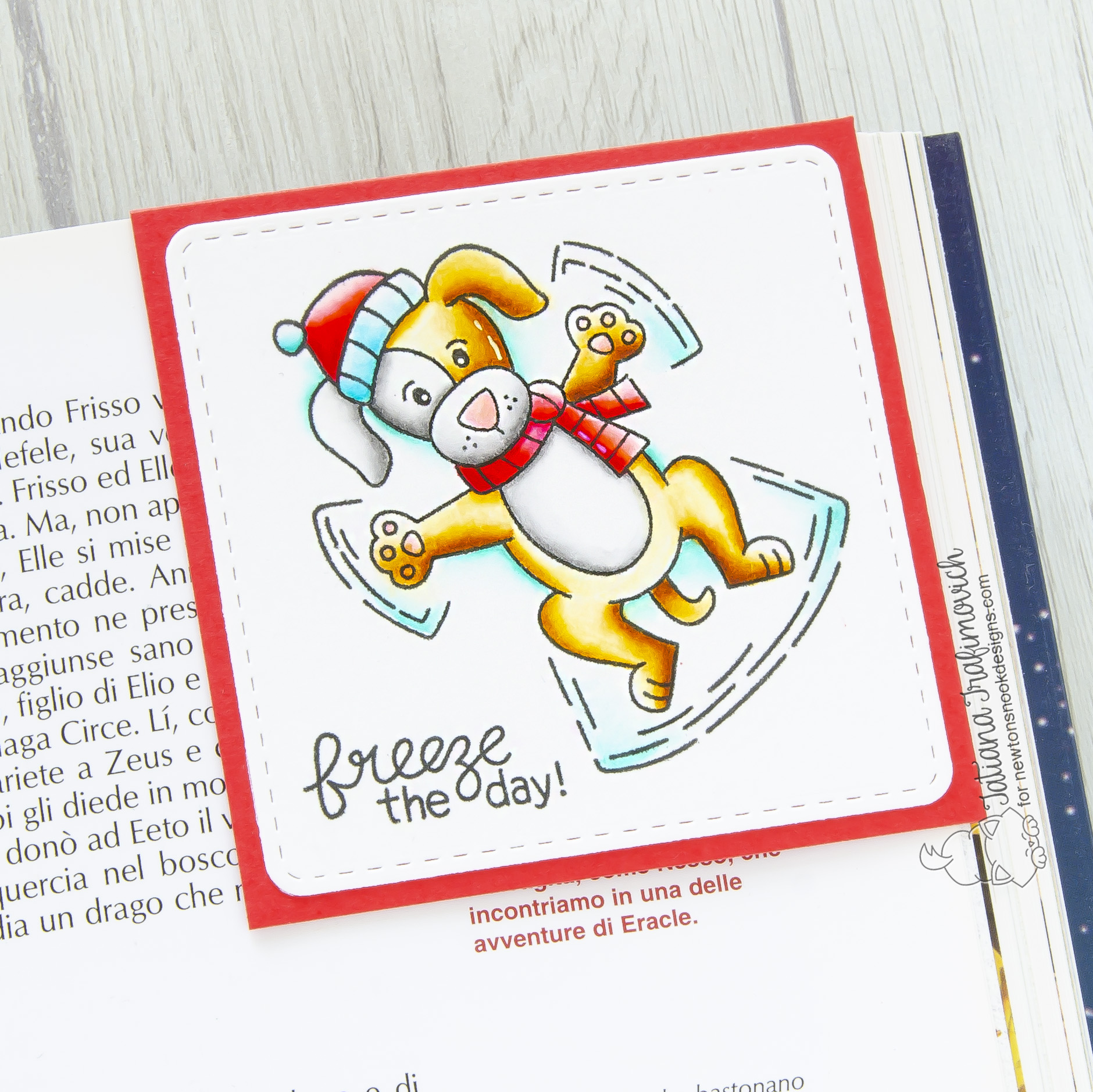 Freeze The Day #handmade card and bookmark by Tatiana Trafimovich #tatianacraftandart - Snow Angel Puppy stamp set by Newton's Nook Designs #newtonsnook