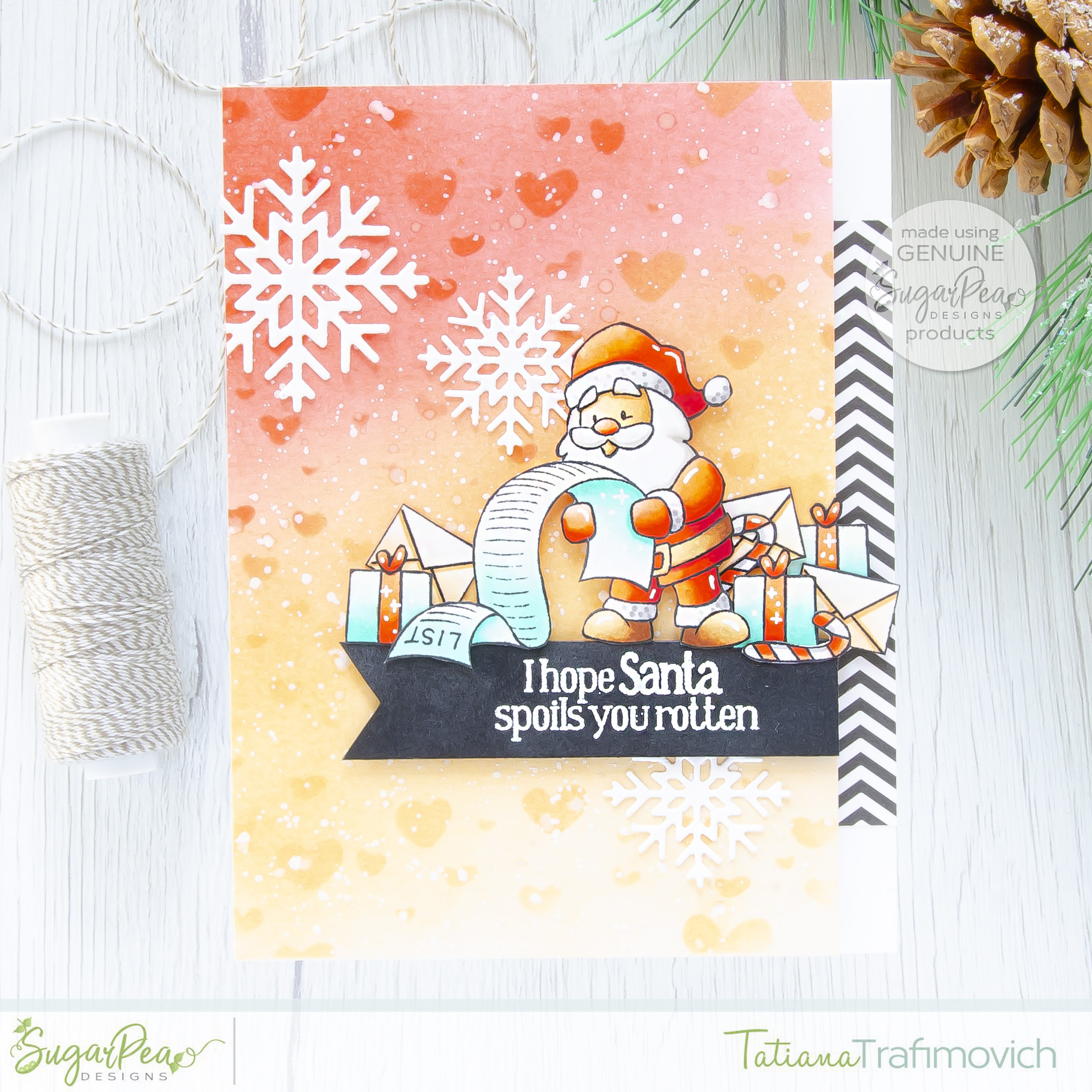 I Hope Santa Spoils You Rotten #handmade card by Tatiana Trafimovich #tatianacraftandart - Here Comes Santa Claus Stamp Set by SugarPea Designs #sugarpeadesigns