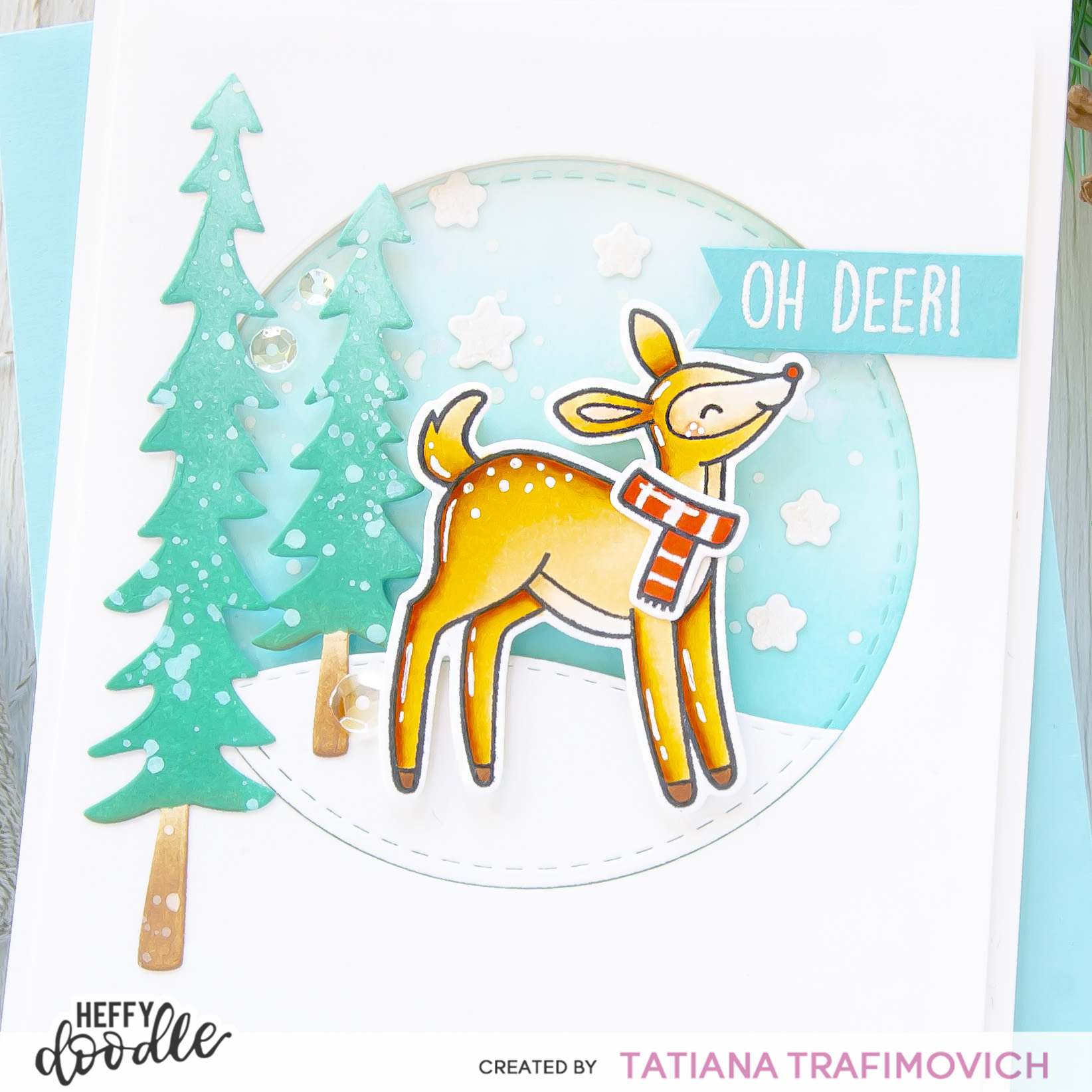 Oh Deer! #handmade card by Tatiana Trafimovich #tatianacraftandart - Deer To Me Stamp Set by Heffy Doodle #heffydoodle