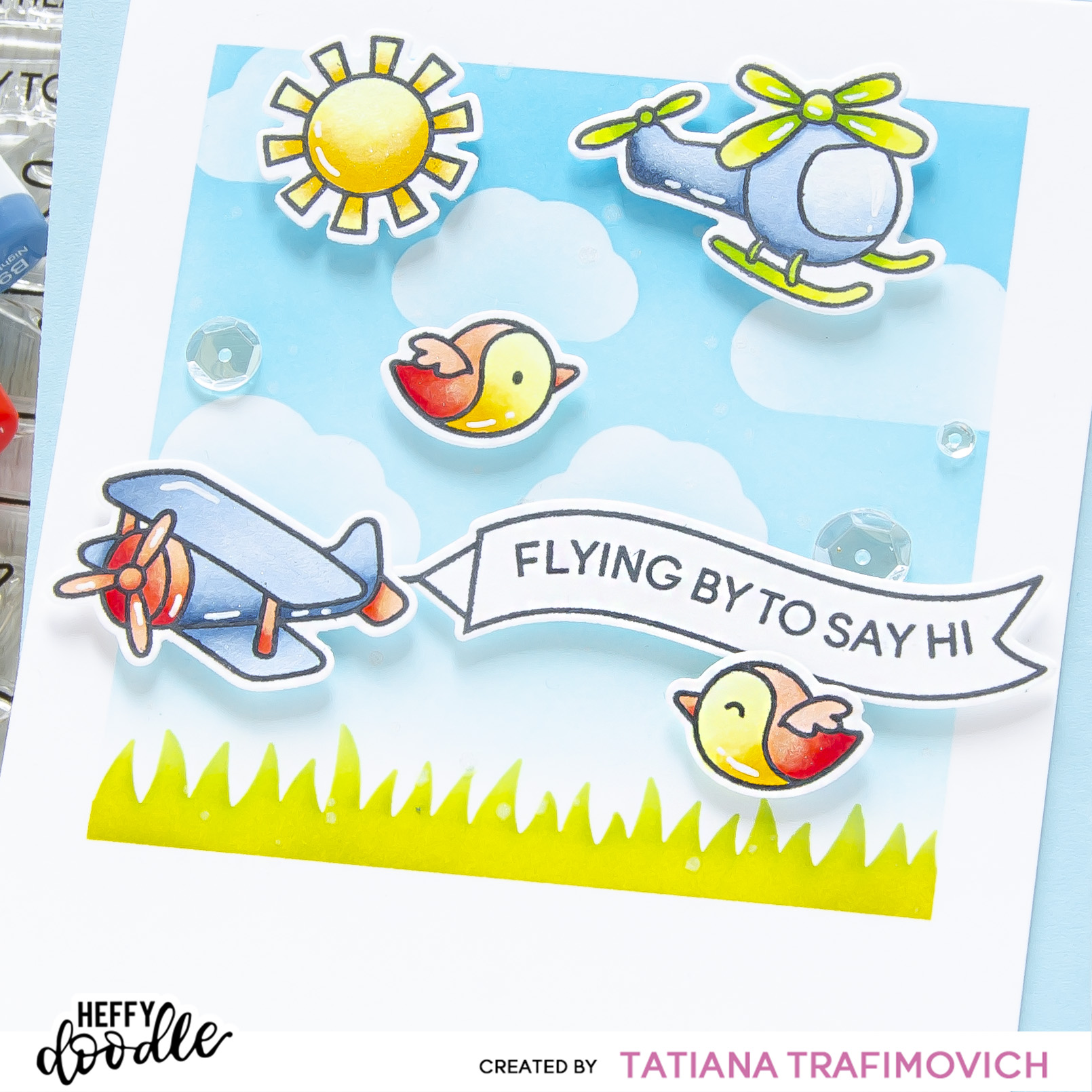 Flying By To Say Hi #handmade card by Tatiana Trafimovich #tatianacraftandart - Flying High Stamp Set by Heffy Doodle #heffydoodle