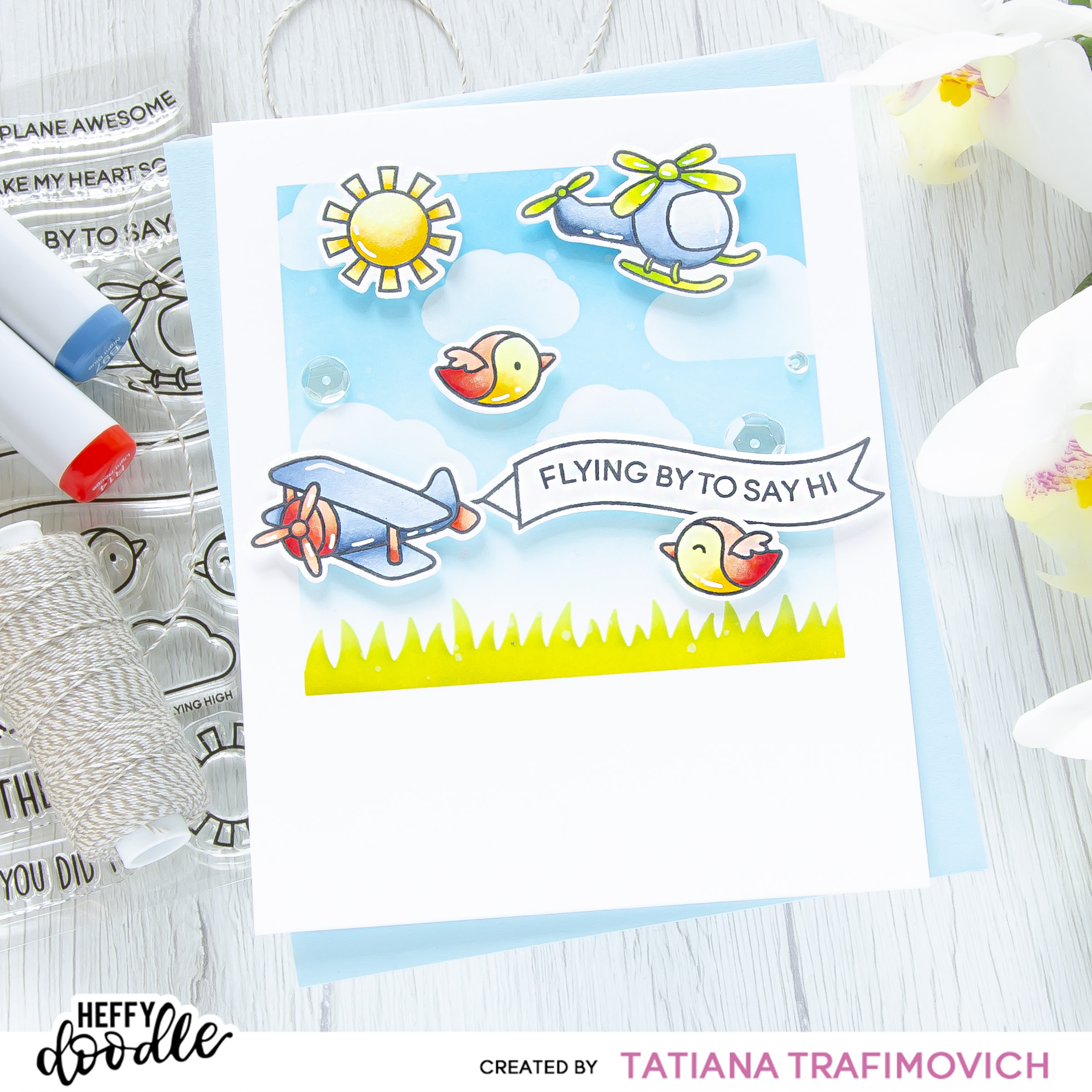 Flying By To Say Hi #handmade card by Tatiana Trafimovich #tatianacraftandart - Flying High Stamp Set by Heffy Doodle #heffydoodle