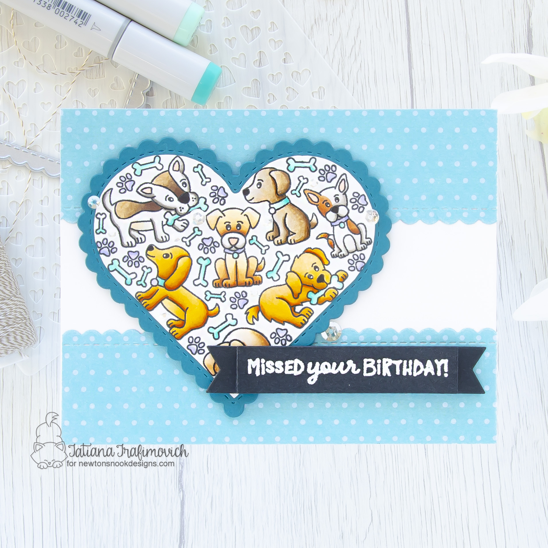 Missed Your Birthday #handmade card by Tatiana Trafimovich #tatianacraftandart - Heartfelt Woofs stamp set by Newton's Nook Designs #newtonsnook