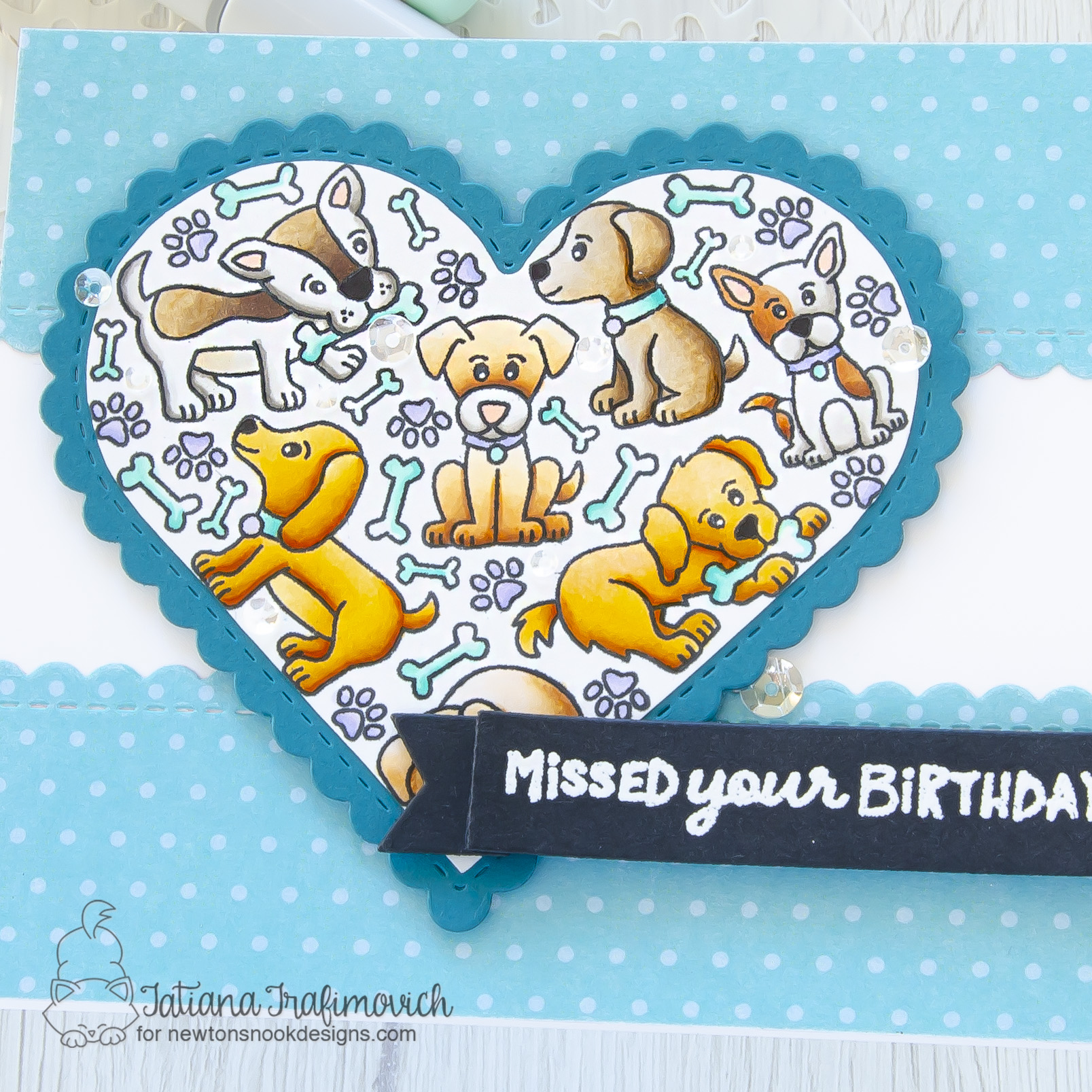 Missed Your Birthday #handmade card by Tatiana Trafimovich #tatianacraftandart - Heartfelt Woofs stamp set by Newton's Nook Designs #newtonsnook