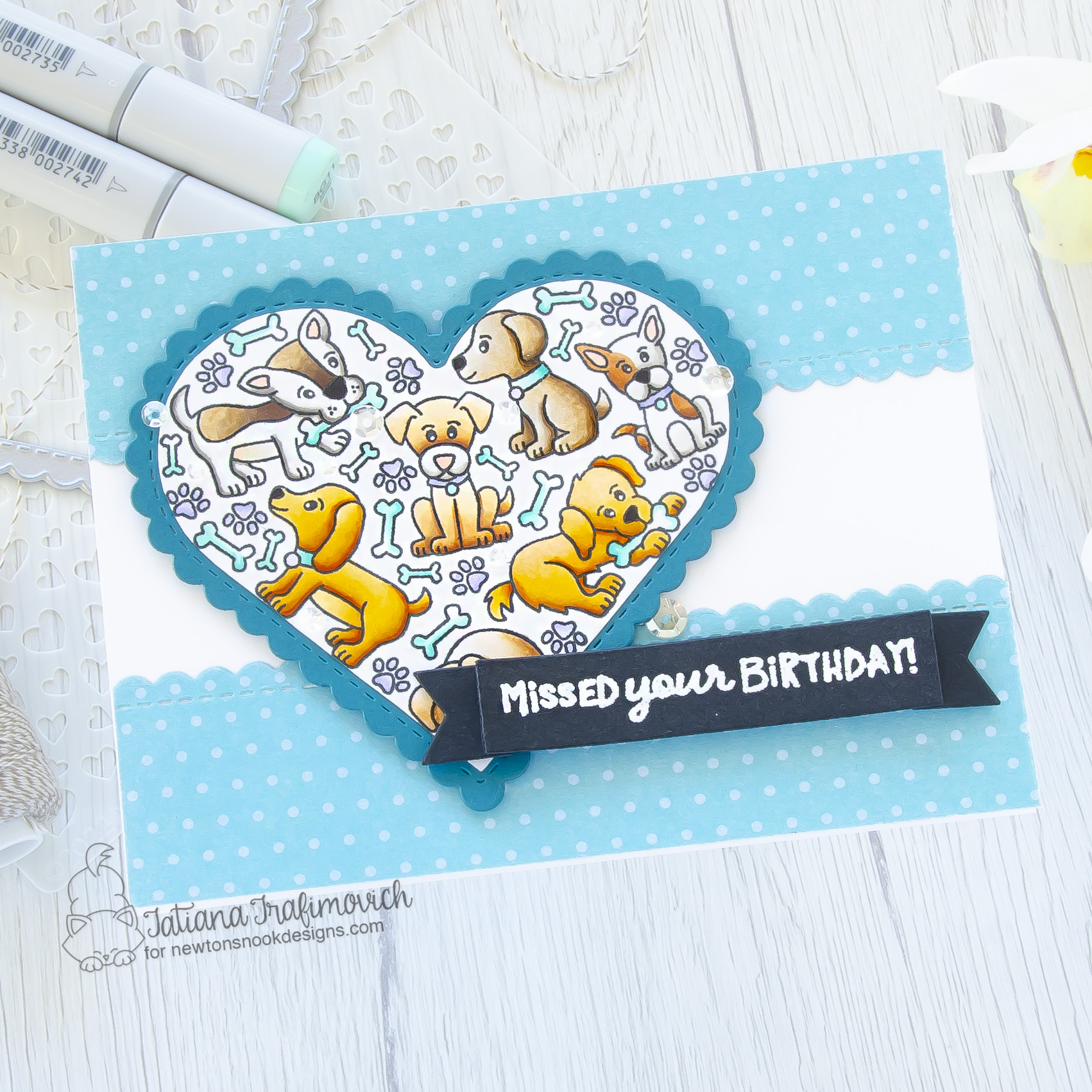 Missed Your Birthday #handmade card by Tatiana Trafimovich #tatianacraftandart - Heartfelt Woofs stamp set by Newton's Nook Designs #newtonsnook