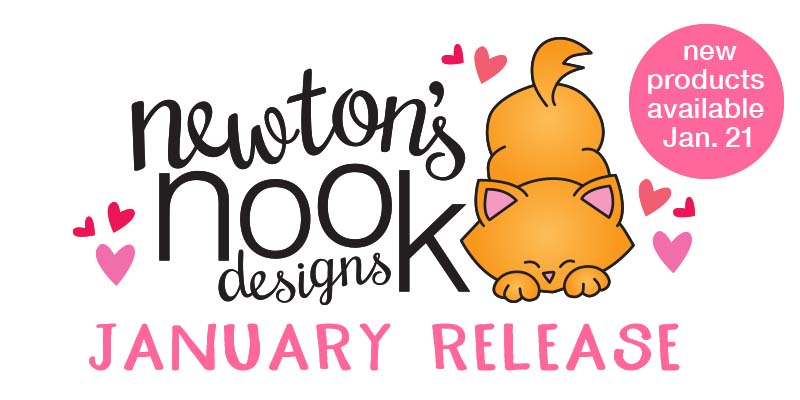 Newton's Nook Designs January 2022 Release Graphic