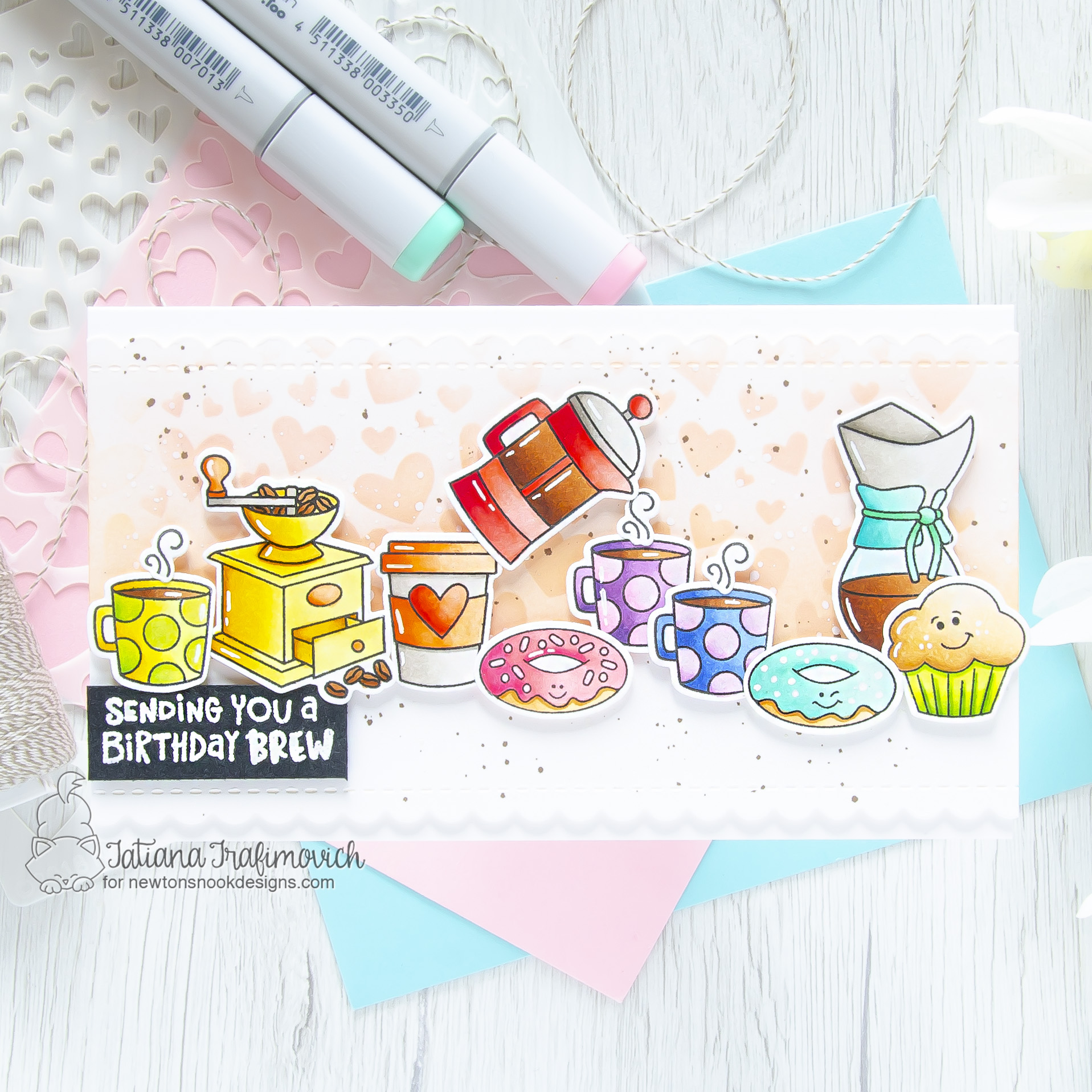 Sending You A Birthday Brew #handmade card by Tatiana Trafimovich #tatianacraftandart - Time For Coffee stamp set by Newton's Nook Designs #newtonsnook