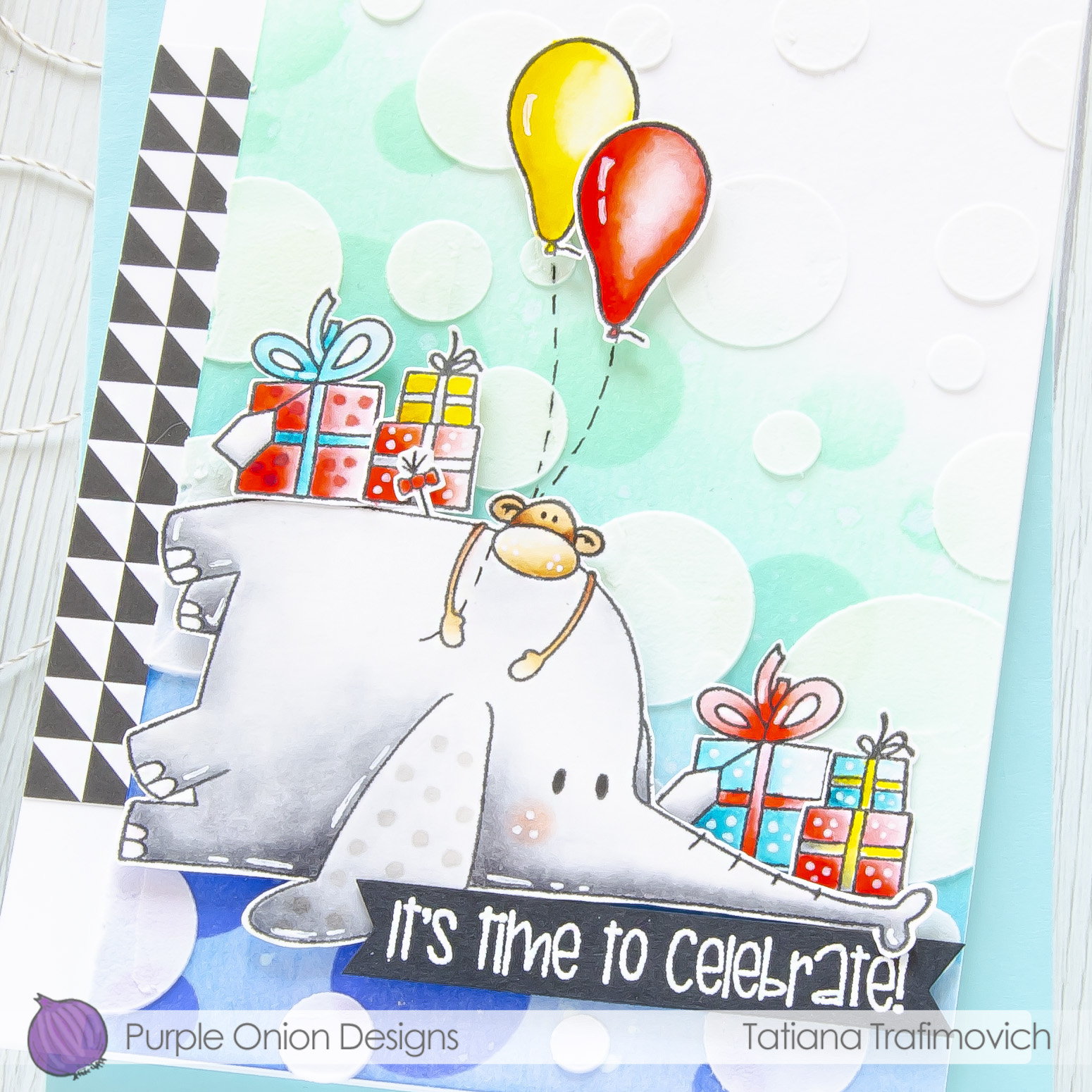 It's Time For Celebrate #handmade card by Tatiana Trafimovich #tatianacraftandart - stamps by Purple Onion Designs