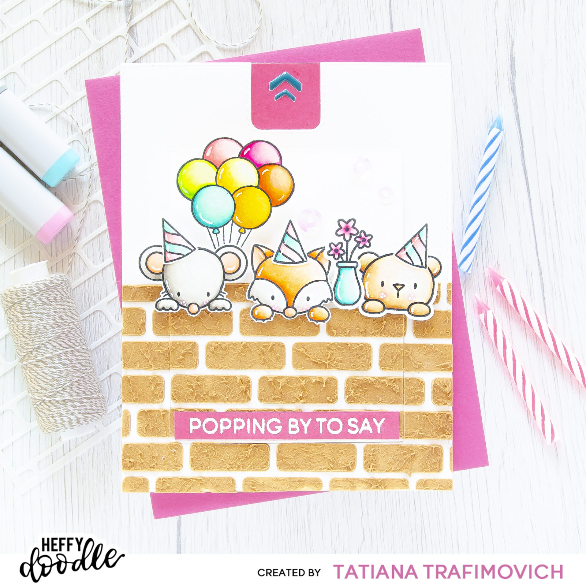 Popping By To Say... Happy Birthday! #handmade card by Tatiana Trafimovich #tatianacraftandart - Popping By Stamp Set by Heffy Doodle #heffydoodle