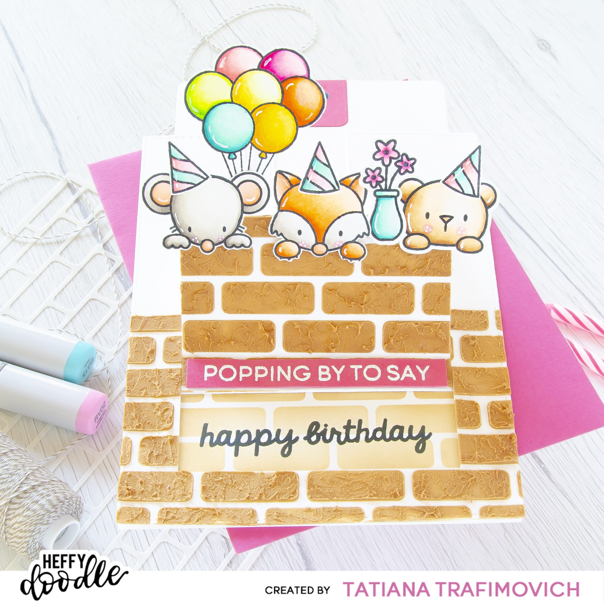 Popping By To Say... Happy Birthday! #handmade card by Tatiana Trafimovich #tatianacraftandart - Popping By Stamp Set by Heffy Doodle #heffydoodle