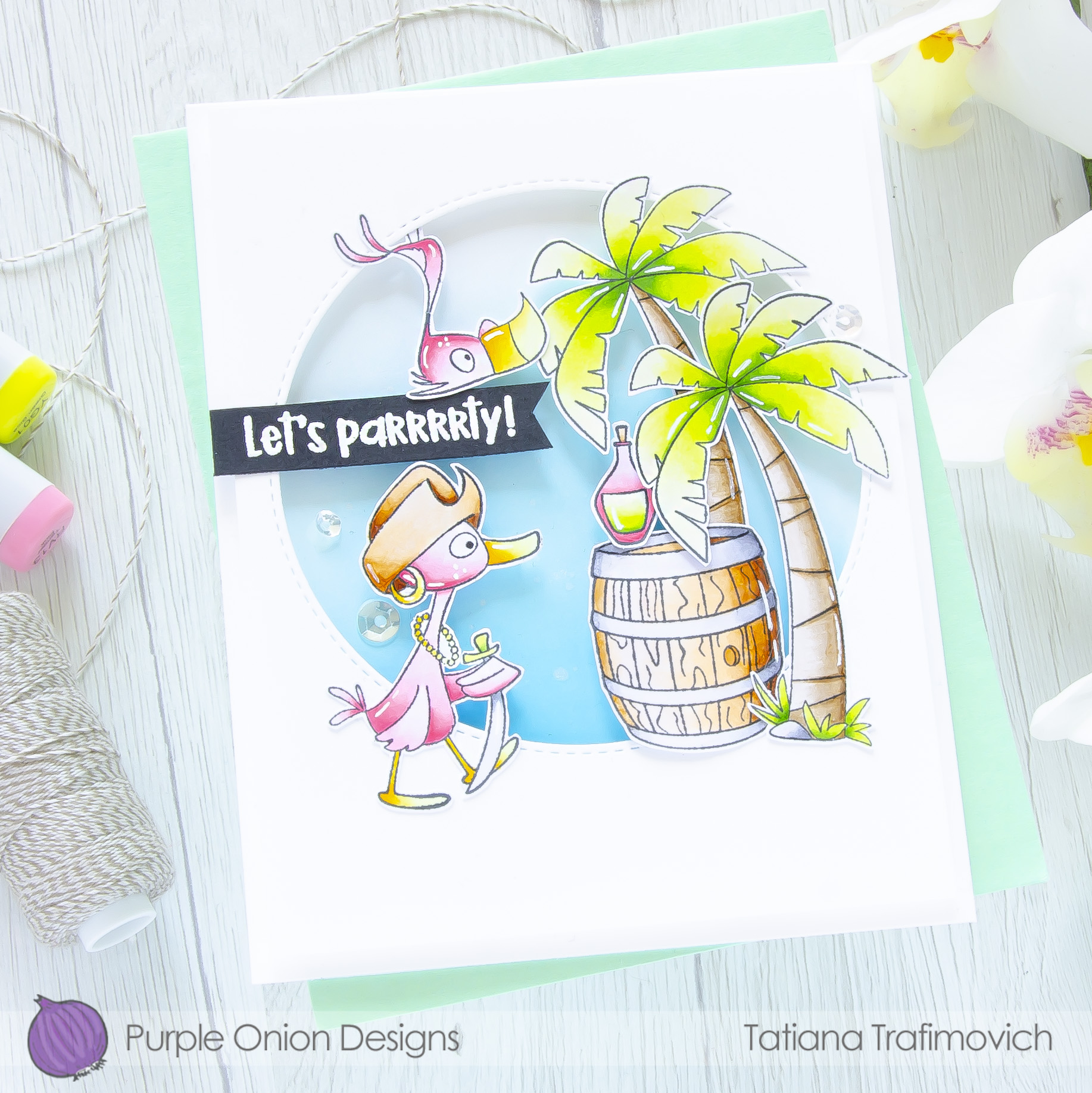 Let's Parrrrty! #handmade card by Tatiana Trafimovich #tatianacraftandart - stamps by Purple Onion Designs
