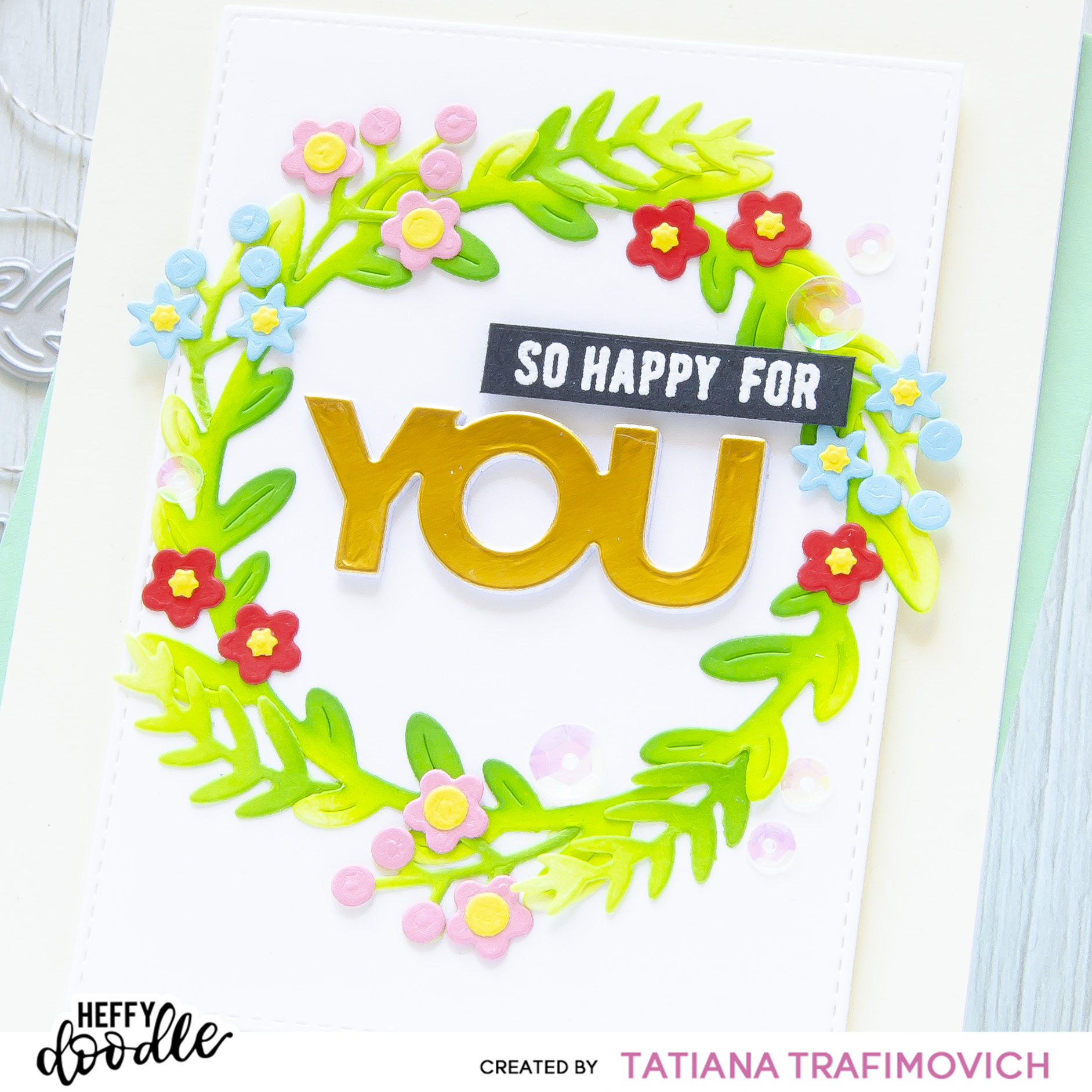 So Happy For You #handmade card by Tatiana Trafimovich #tatianacraftandart - stamps and dies by Heffy Doodle #heffydoodle