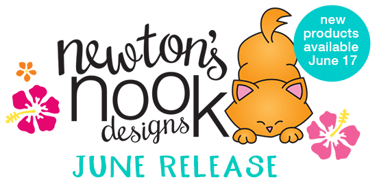 Newton's Nook Designs June Release Graphic