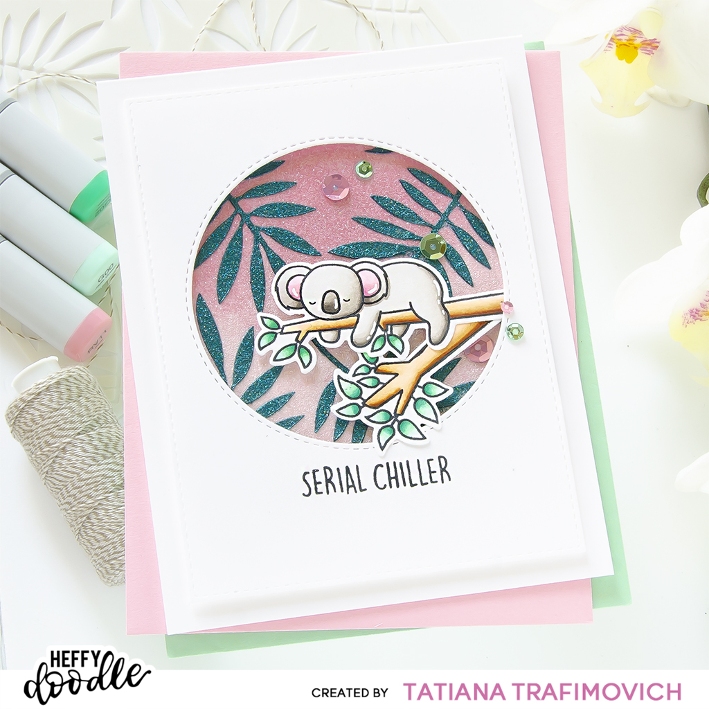 Serial Chiller #handmade card by Tatiana Trafimovich #tatianacraftandart #tatianagraphicdesign - stamps and dies by Heffy Doodle #heffydoodle