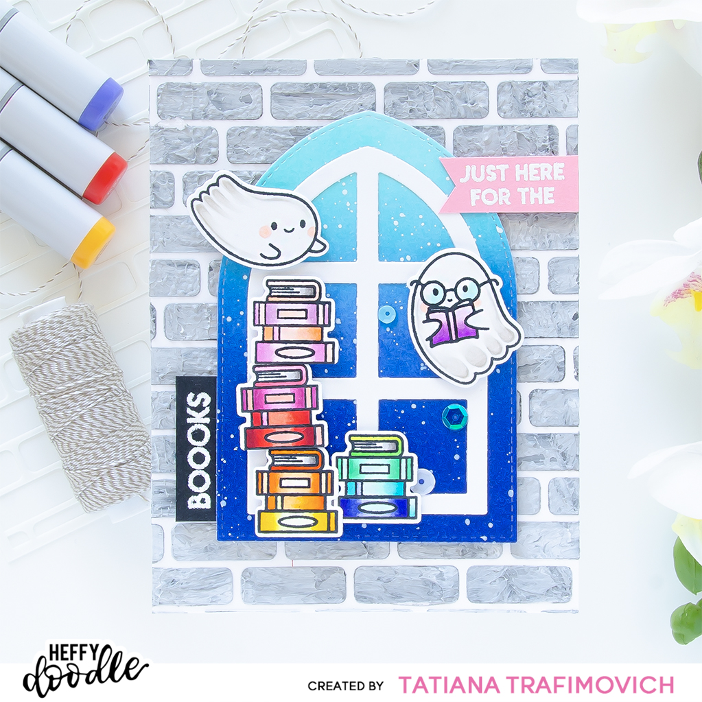 Just Here For The BOOOks #handmade card by Tatiana Trafimovich #tatianacraftandart #tatianagraphicdesign - stamps and dies by Heffy Doodle #heffydoodle