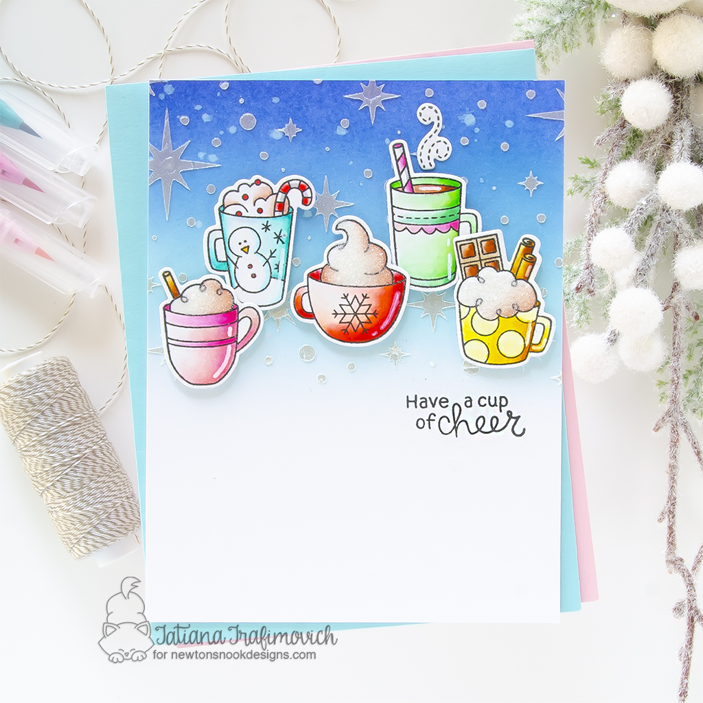 Have A Cup Of Cheer #handmade card by Tatiana Trafimovich #tatianagraphicdesign #tatianacraftandart - Cup of Cocoa stamp set by Newton's Nook Designs #newtonsnook