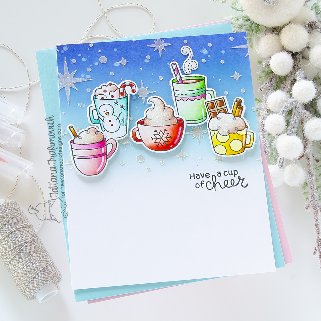 Have A Cup Of Cheer #handmade card by Tatiana Trafimovich #tatianagraphicdesign #tatianacraftandart - Cup of Cocoa stamp set by Newton's Nook Designs #newtonsnook
