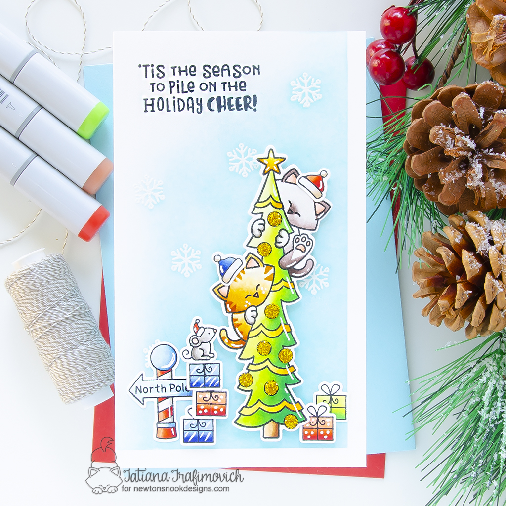 'tis The Season To Pile Up On The Holiday Cheer #handmade card by Tatiana Trafimovich #tatianagraphicdesign #tatianacraftandart - Holiday Heights stamp set by Newton's Nook Designs #newtonsnook