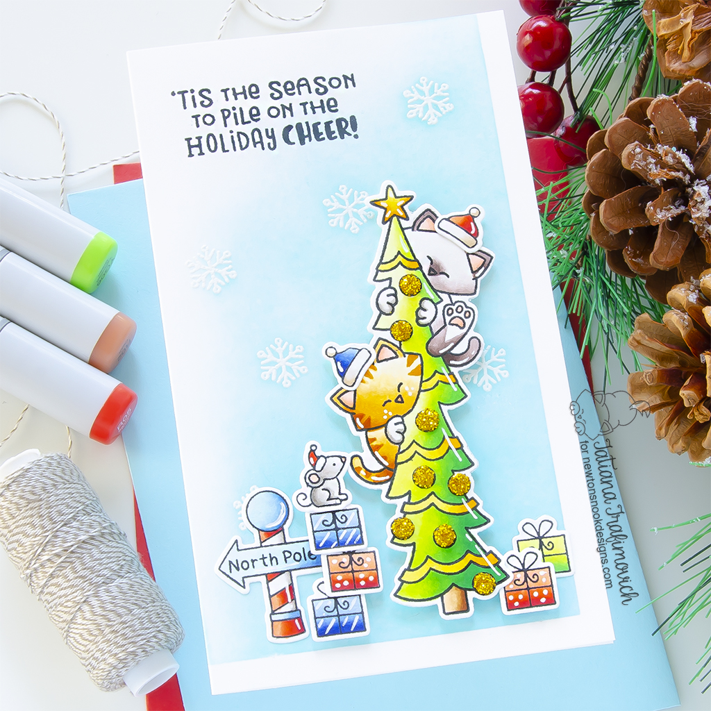 'tis The Season To Pile Up On The Holiday Cheer #handmade card by Tatiana Trafimovich #tatianagraphicdesign #tatianacraftandart - Holiday Heights stamp set by Newton's Nook Designs #newtonsnook