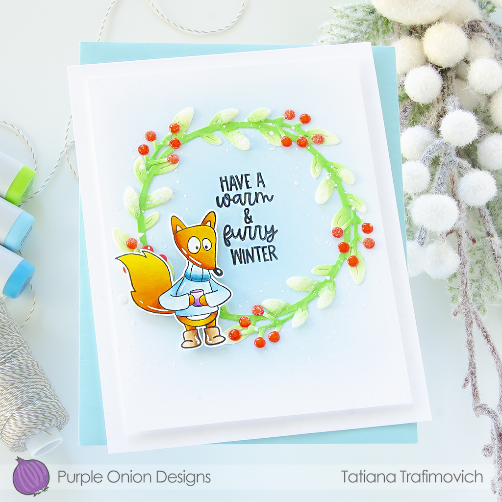 Have A Warm & Furry Winter #handmade holiday card by Tatiana Trafimovich #tatianacraftandart #tatianagraphicdesign - stamps by Purple Onion Designs #purpleoniondesigns