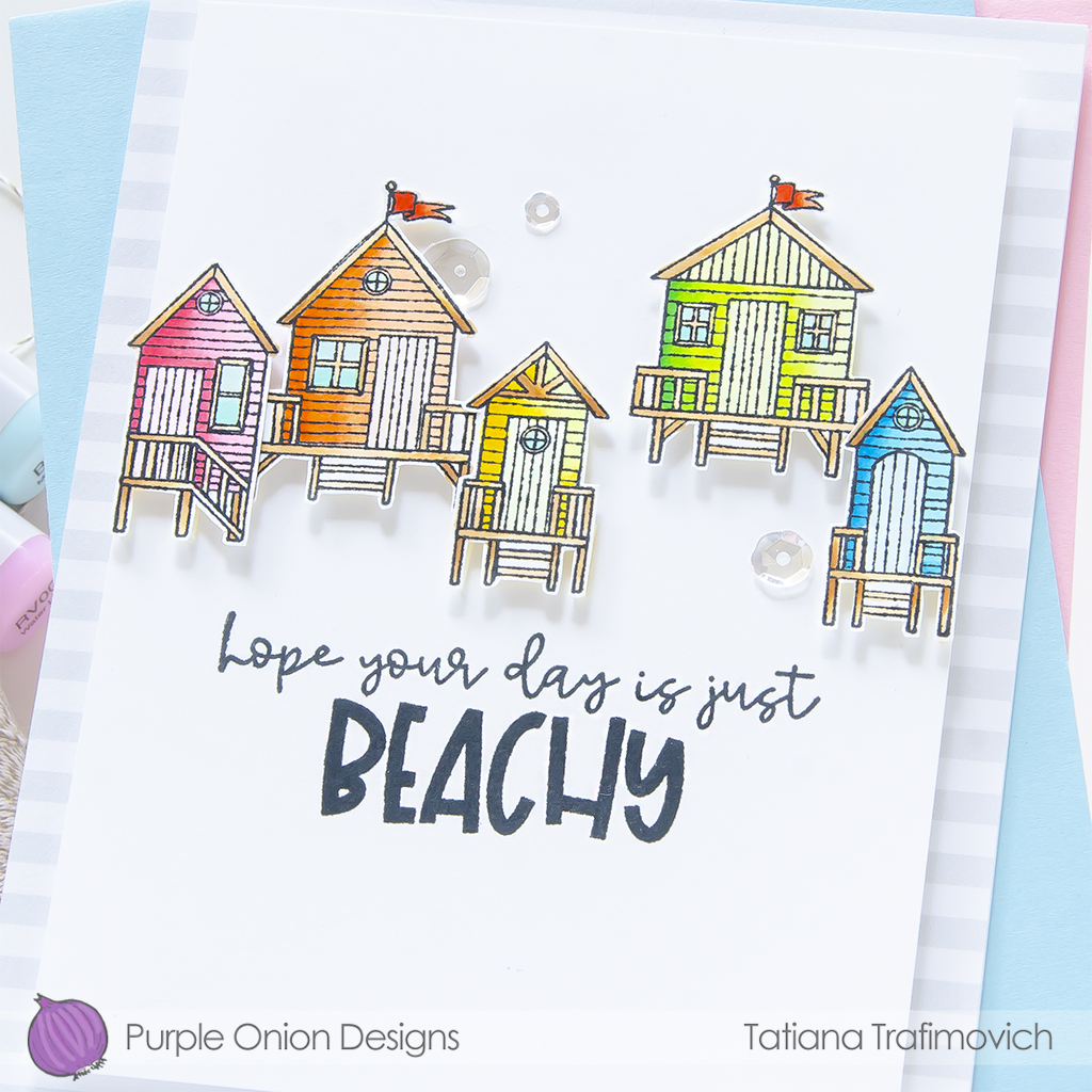 Hope Your Day Is Just Beachy #handmade card by Tatiana Trafimovich #tatianacraftandart #tatianagraphicdesign - stamps by Purple Onion Designs #purpleoniondesigns